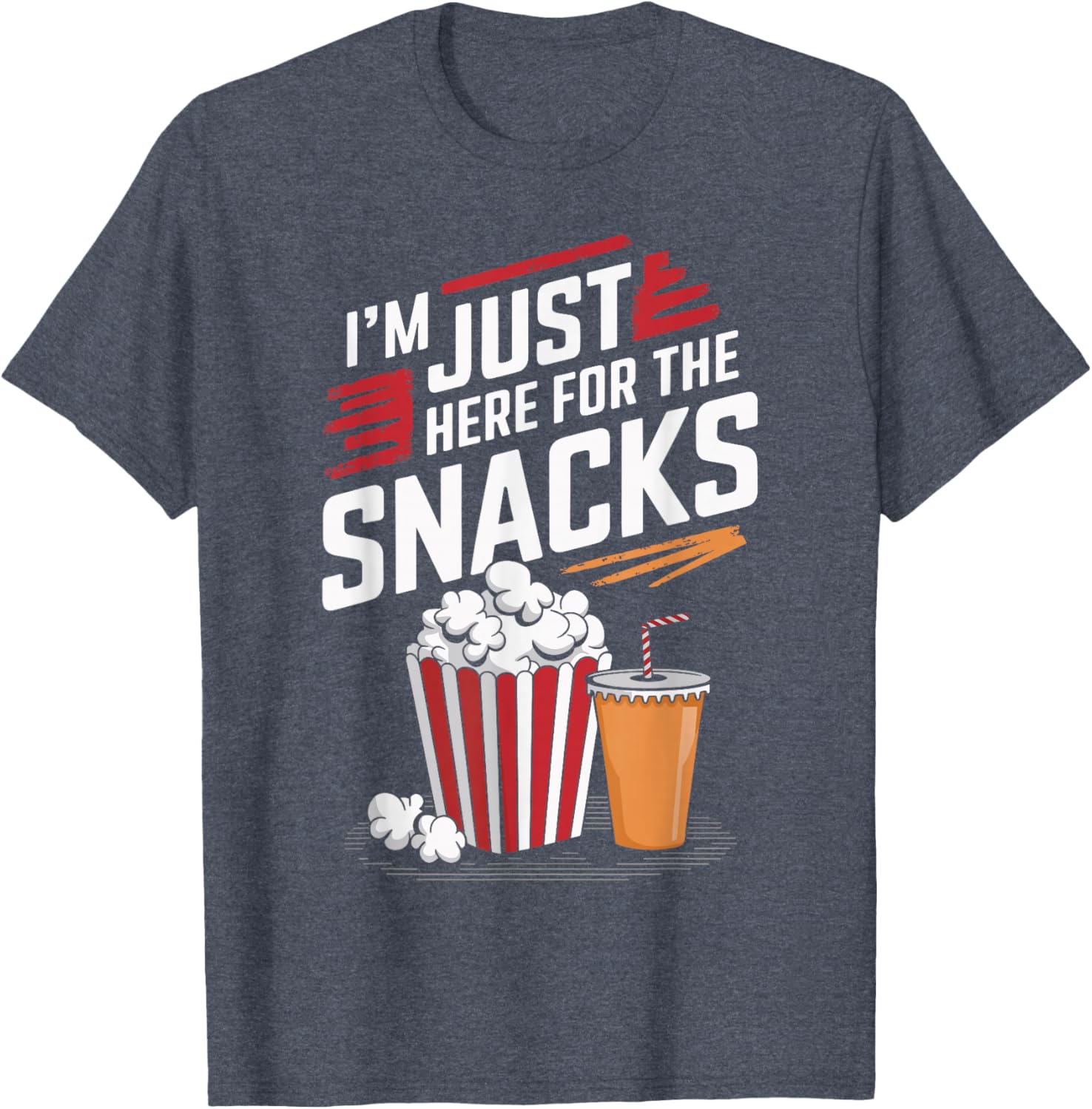 Funny Food Lover T-Shirt I'm Just Here For The Snacks Gift for Foodies - 17