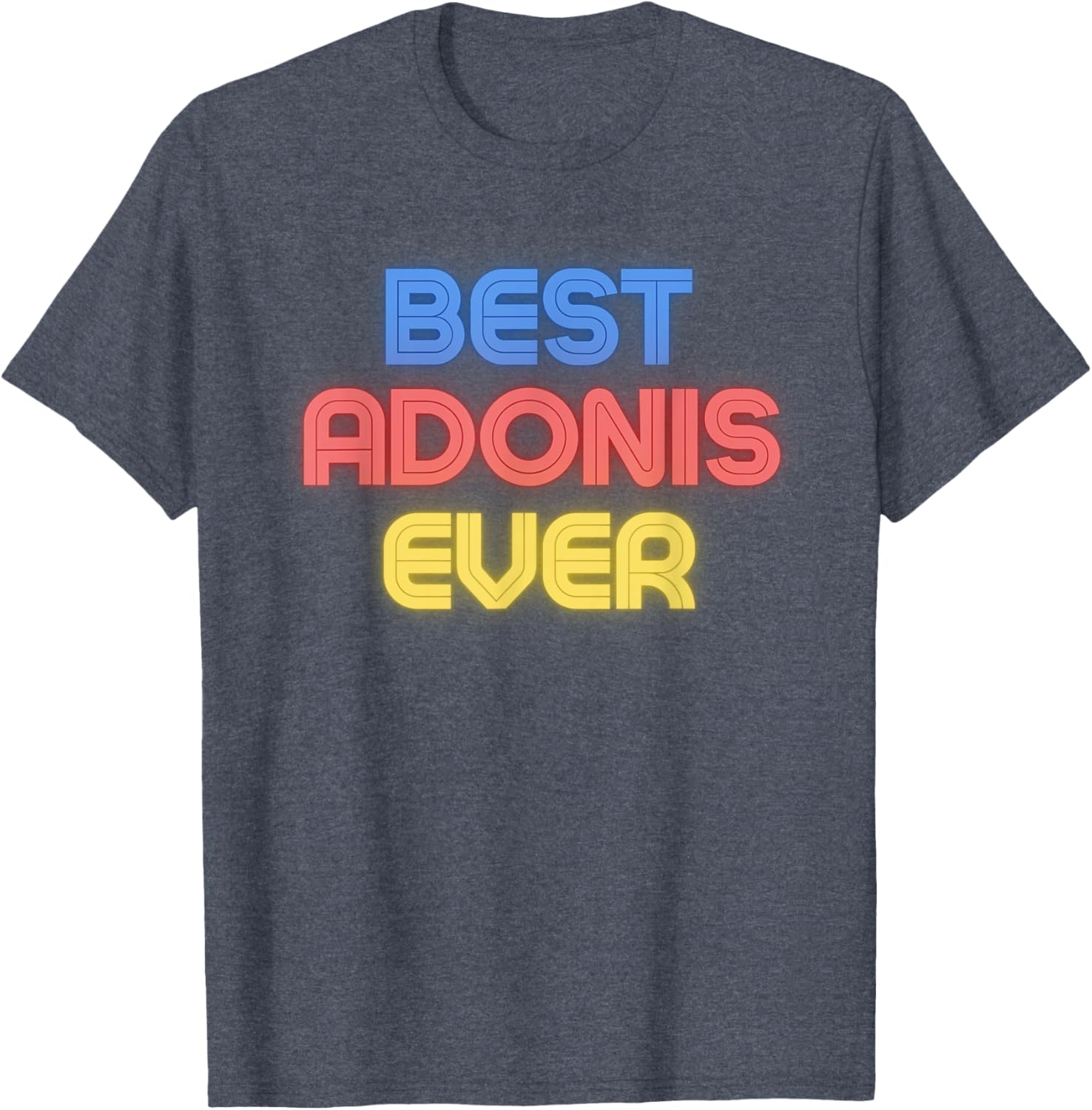 Funny Best Adonis Ever T-Shirt for Adonis Fans - Stylish Apparel - 6
