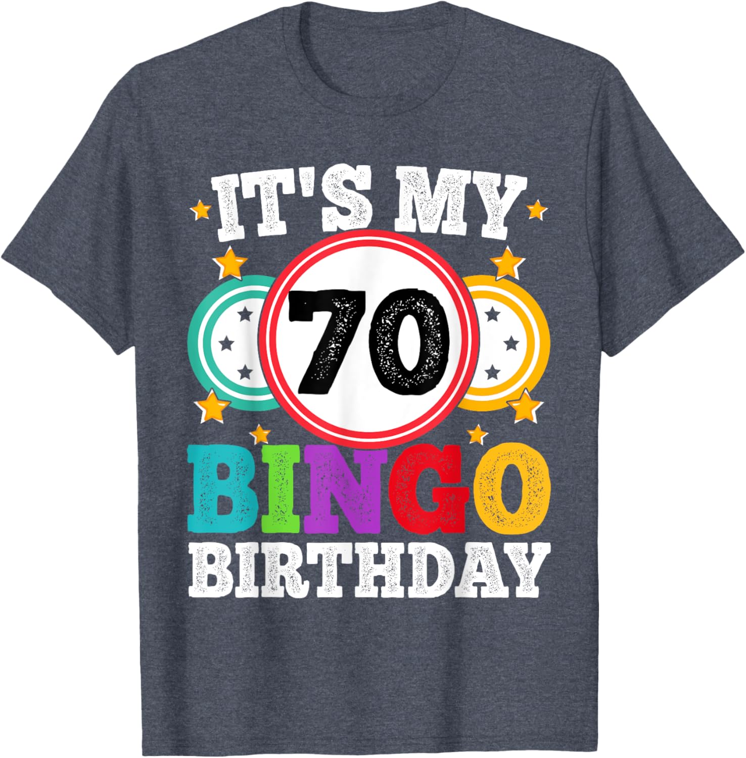 Funny 70th Birthday Bingo T-Shirt for Men and Women Perfect Gift - 8