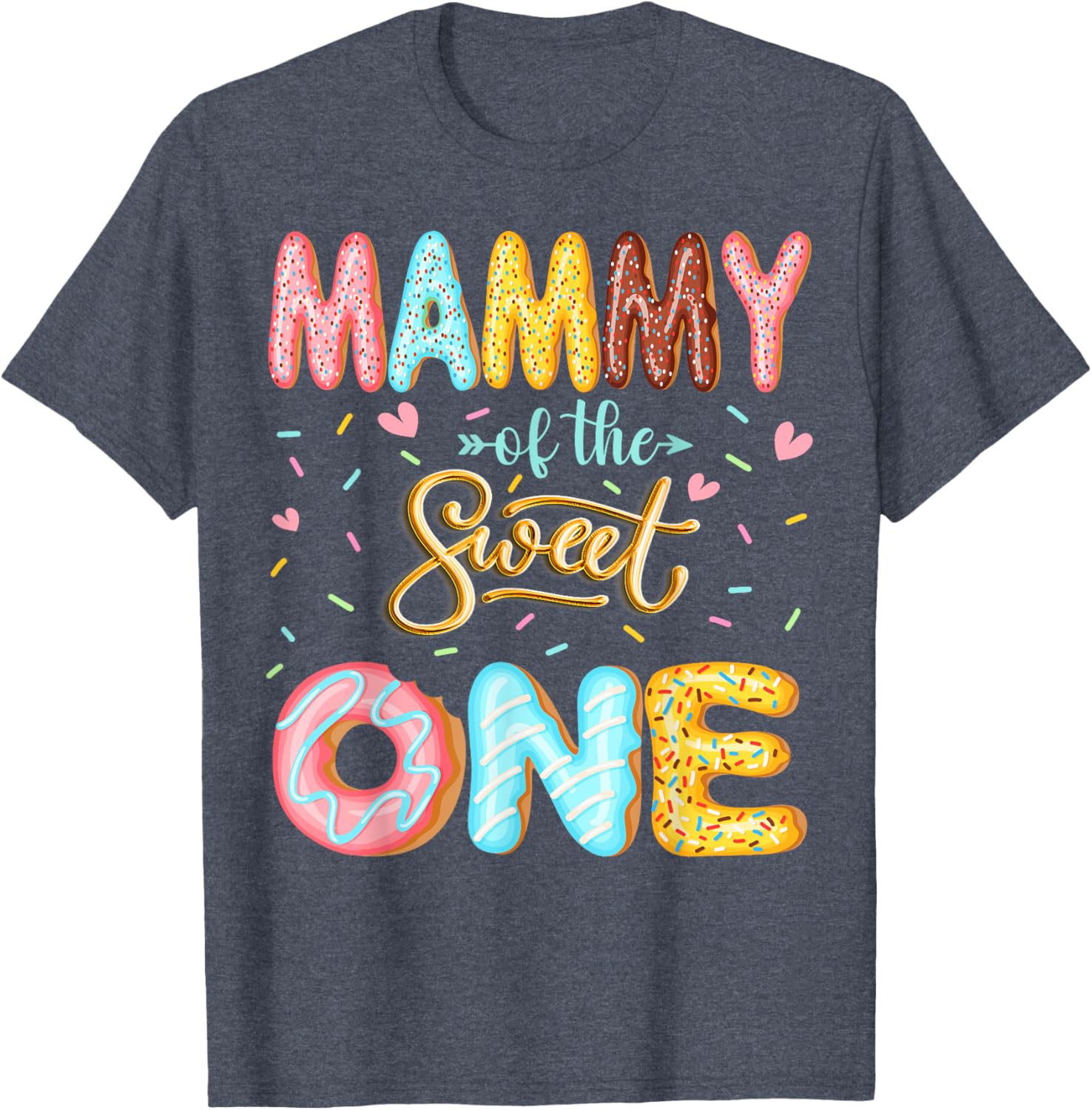 Cute Mammy Of The Sweet One Donut Lover T-Shirt for 1st Birthday - 1