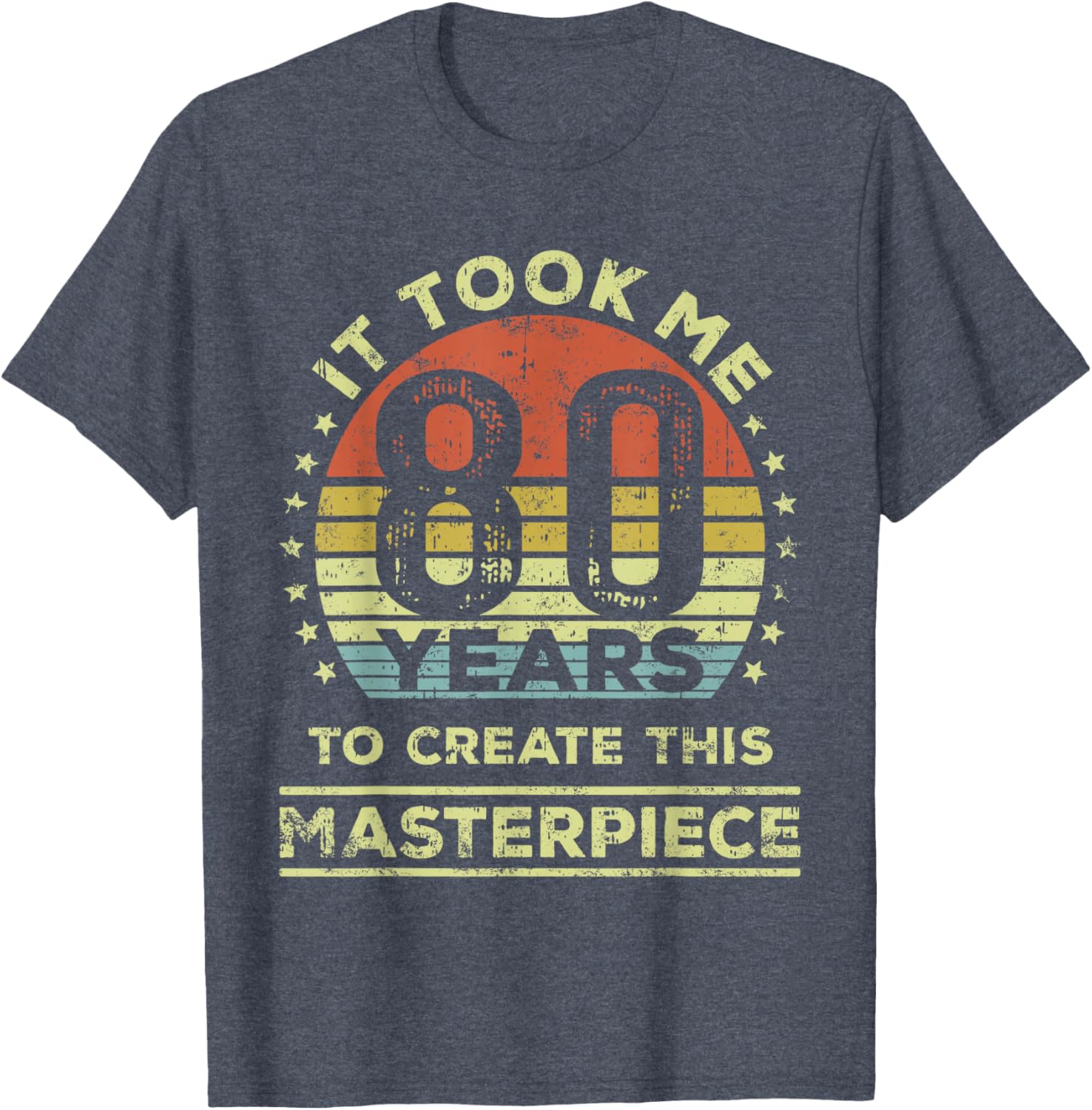Celebrate 80 Years with This Funny 80th Birthday T-Shirt for Him/Her - 14