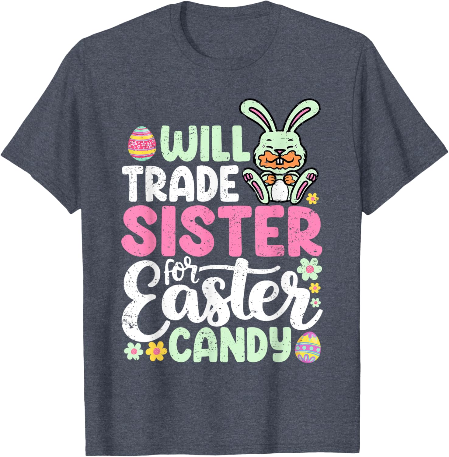 Funny Will Trade Sister For Easter Candy T-Shirt for Toddler Boys - 13