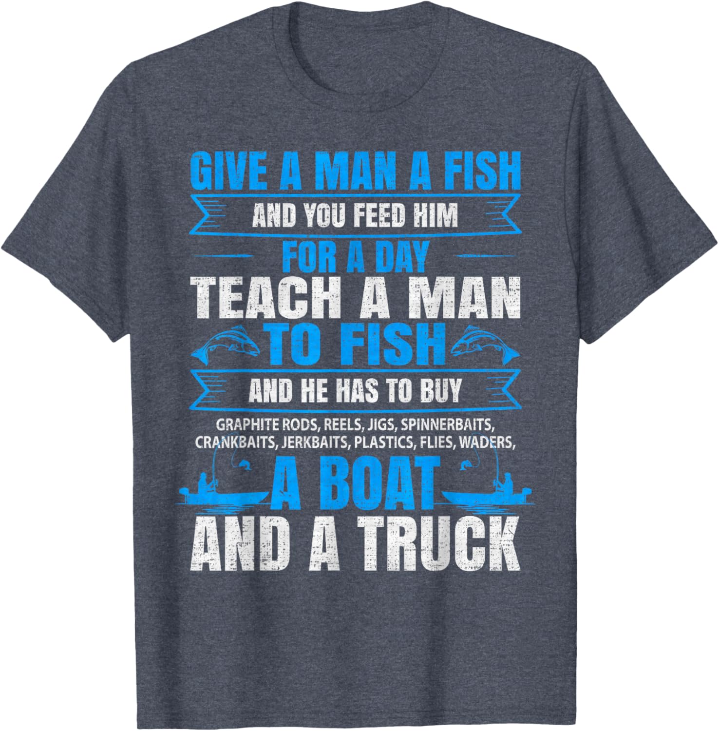 Give A Man A Fish Fishing Lover T-Shirt for Fishermen and Outdoor Enthusiasts - 2