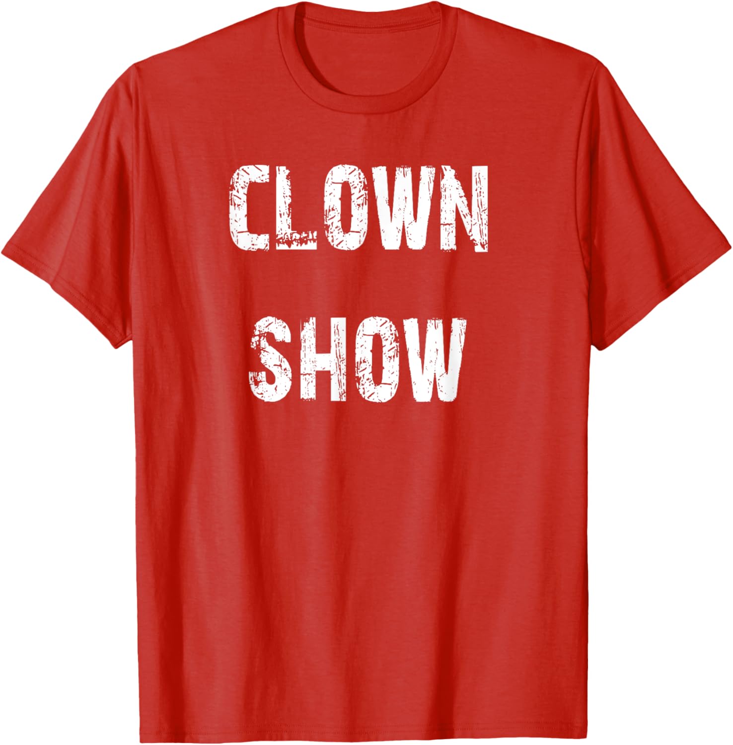 Fun Clown Show T-Shirt for Kids and Adults - Unique Comedy Apparel - 17