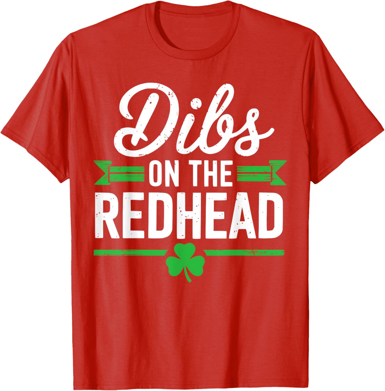 Funny St Patrick's Day Dibs On The Redhead Shamrock T-Shirt for Fun Celebrations - 13