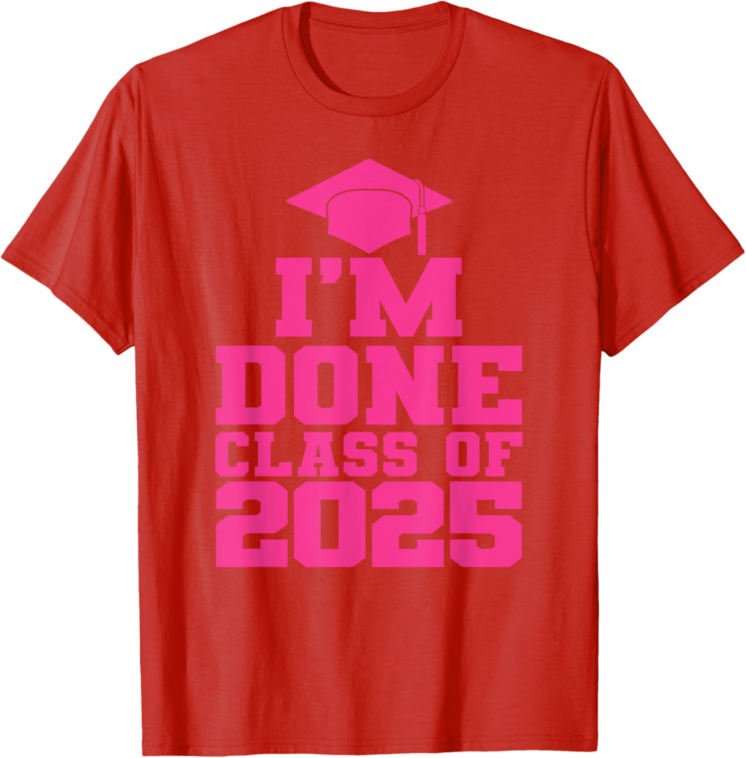 Fun Pink Graduation T-Shirt for Class of 2025 Women and Girls - 4