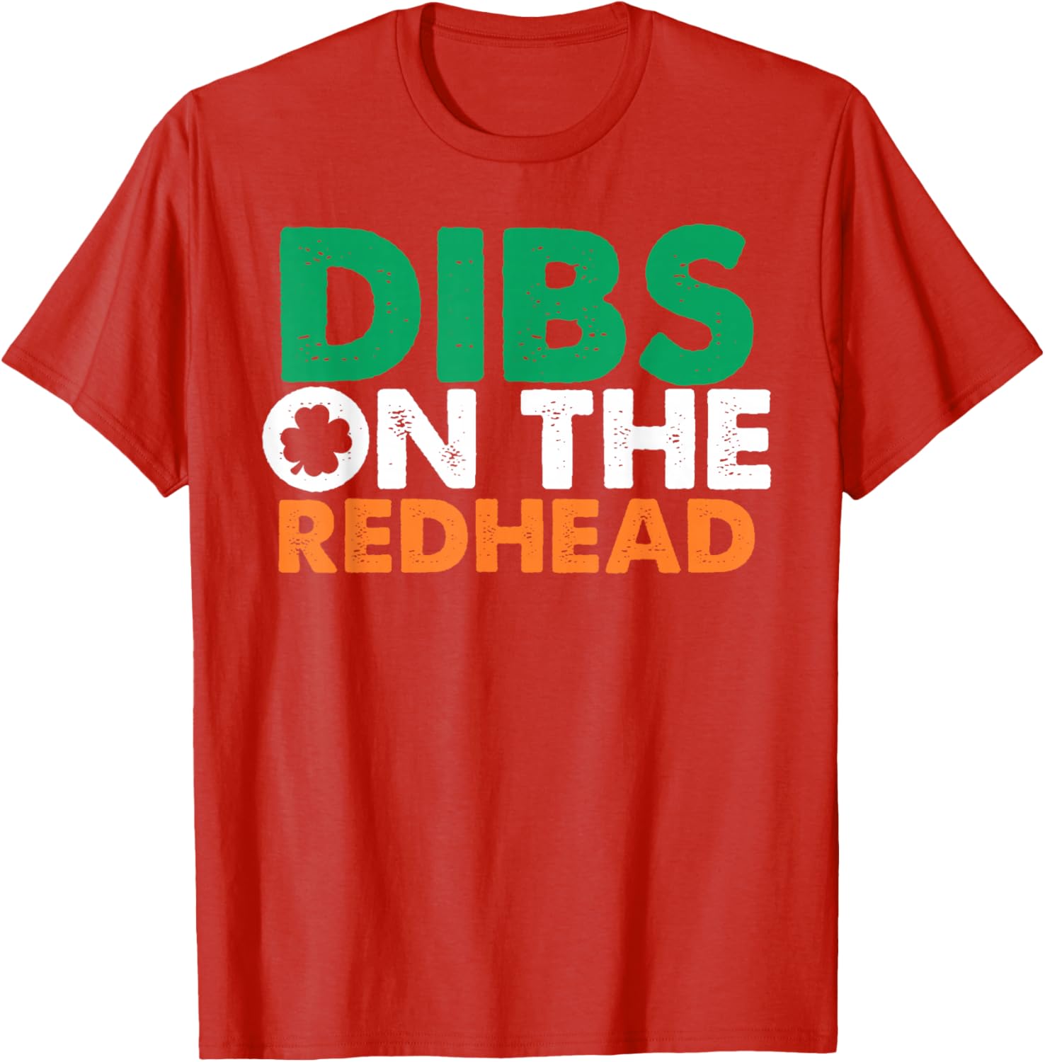Dibs On The Redhead Funny Saint Patrick's Day T-Shirt for Fun Celebrations - 12