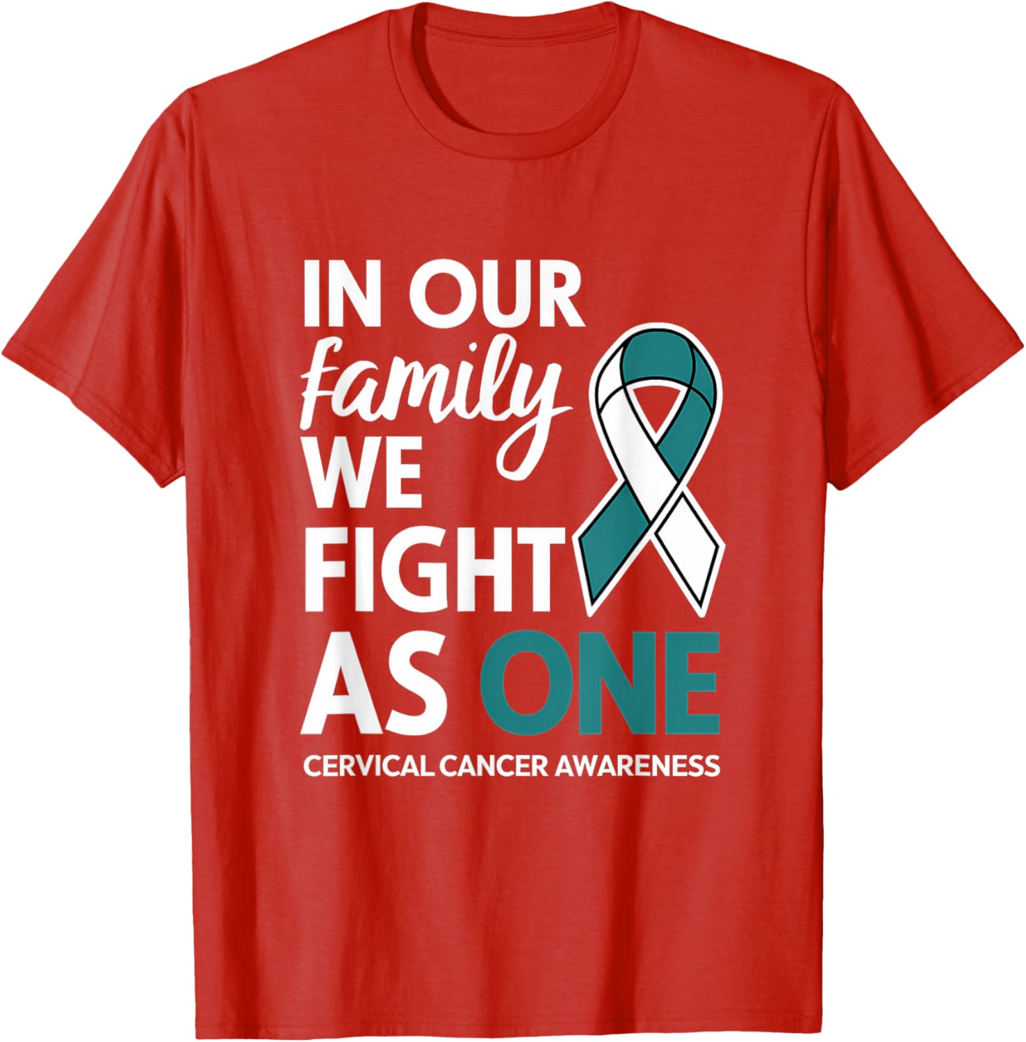 Cervical Cancer Awareness Teal Ribbon Family T-Shirt for Hope and Unity - 20