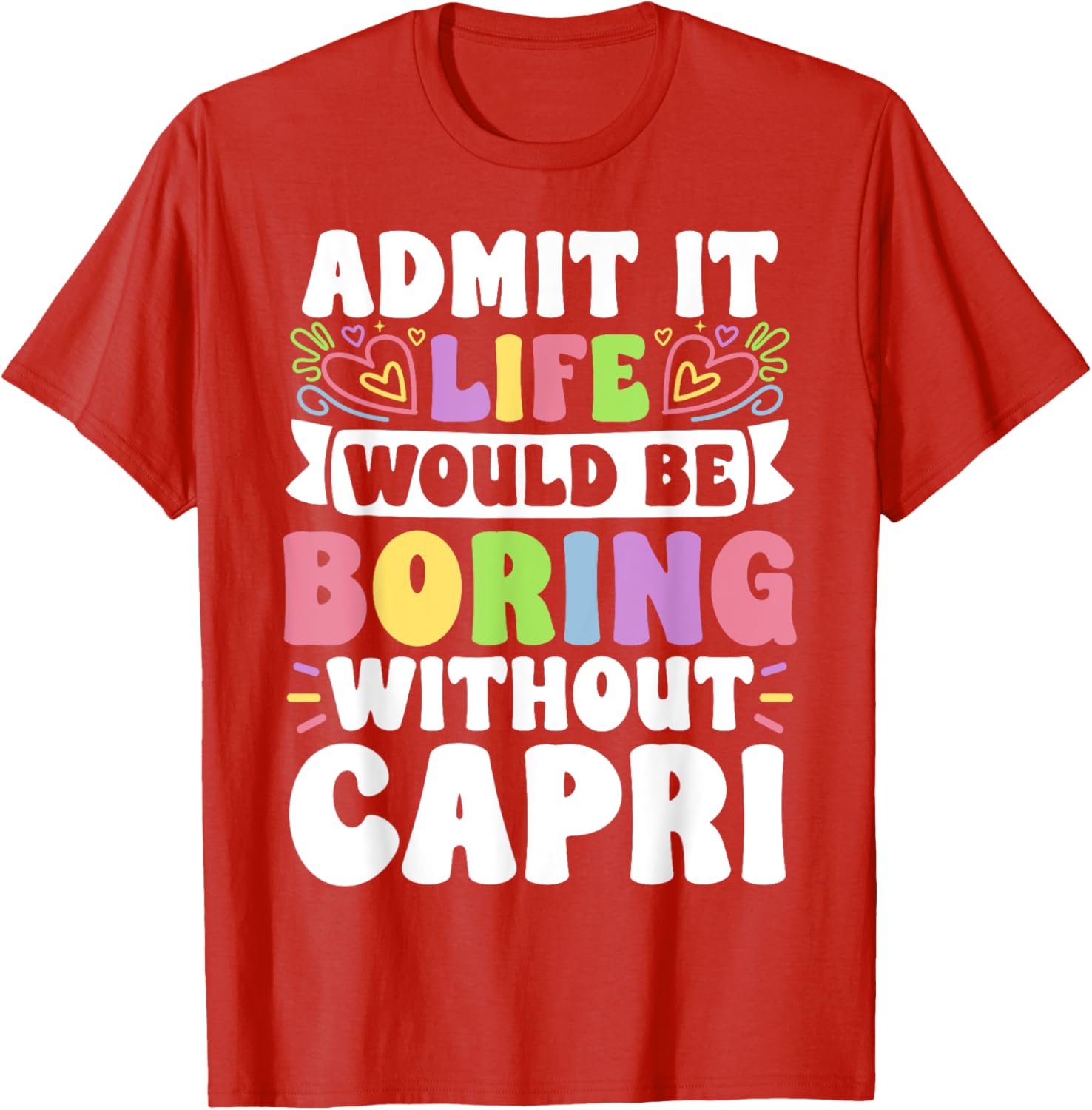 Funny Personalized Capri Family T-Shirt with Custom First Name Design - 9