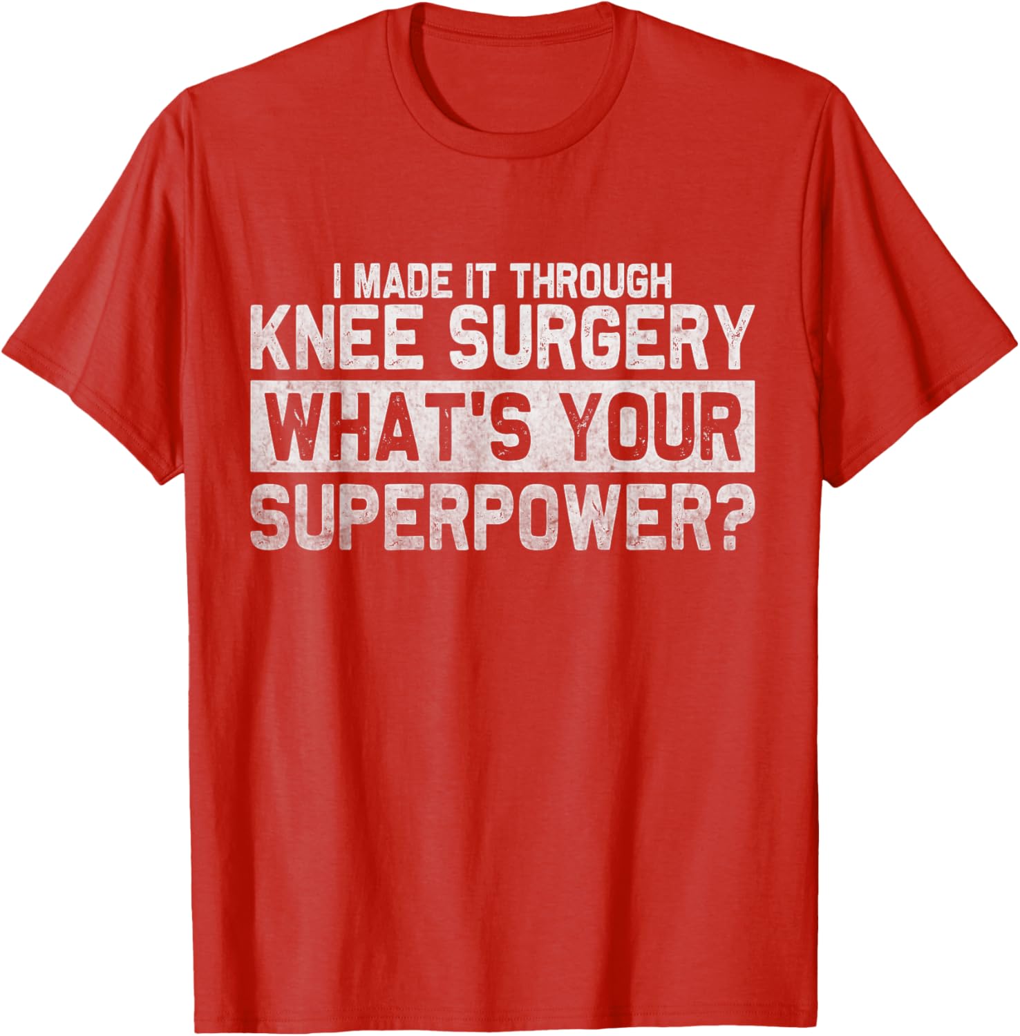 Funny Knee Replacement Recovery T-Shirt for Broken Knee Surgery Recovery - 7
