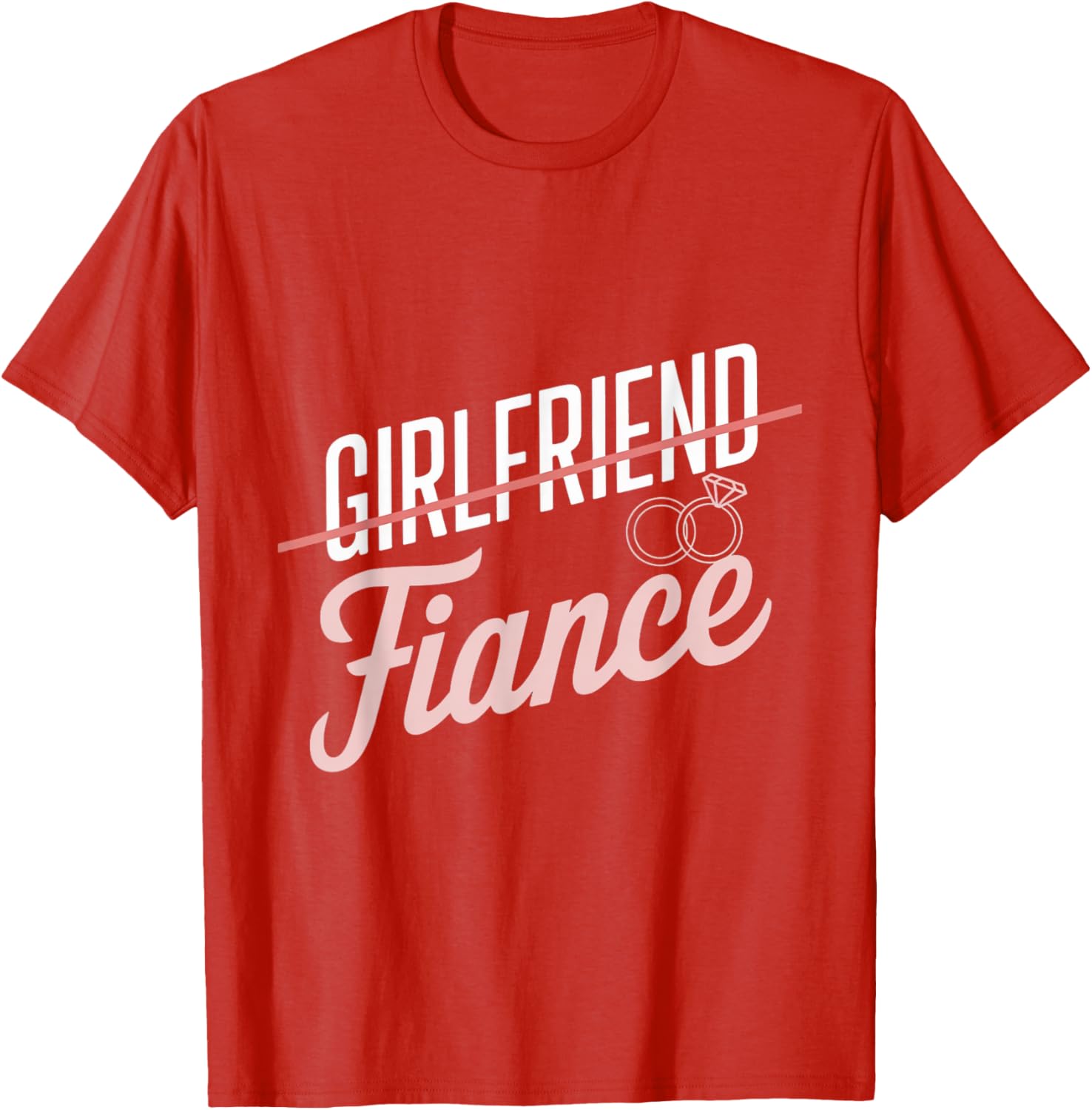 Cute Couples Engagement T-Shirt for Girlfriends Fiancés and Wives - 1