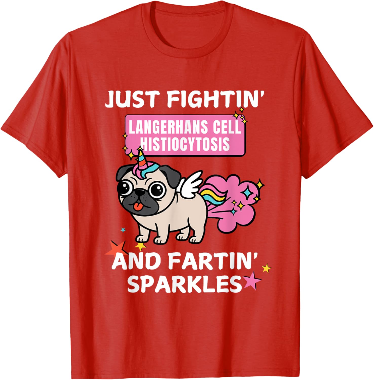 Fightin' Langerhans Cell Histiocytosis Funny T-Shirt for Awareness - 20