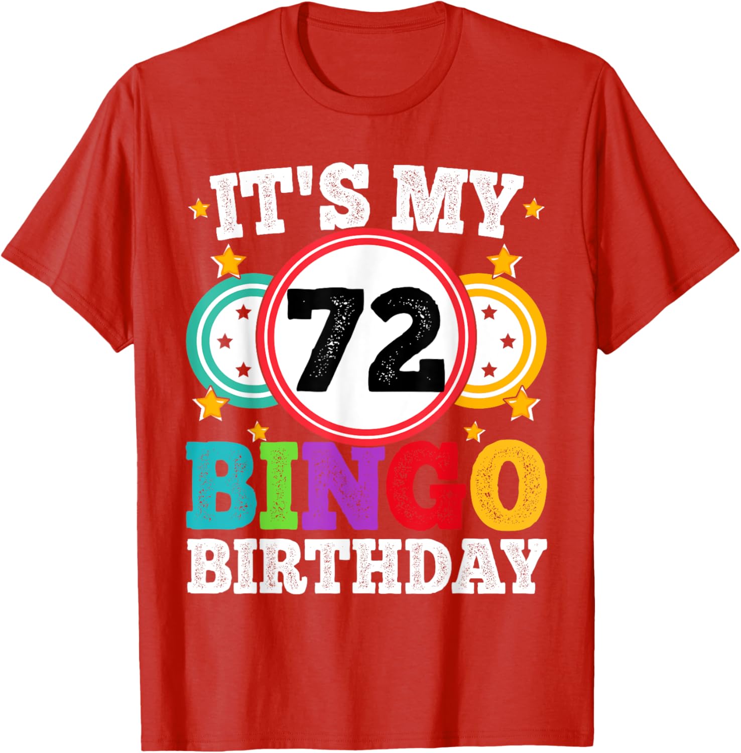 Funny Bingo 72nd Birthday T-Shirt for Men and Women - Celebrate in Style! - 16