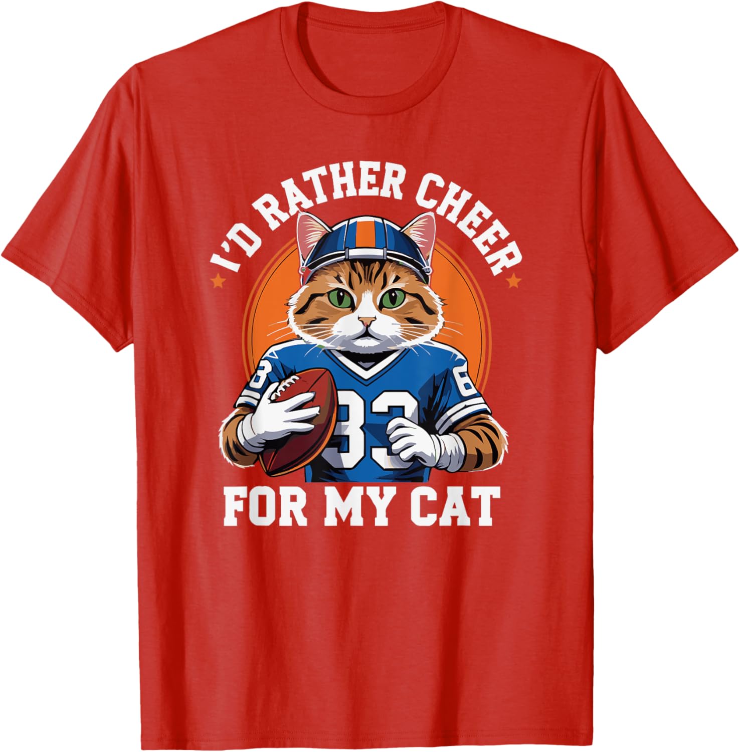 Funny I'd Rather Cheer for My Cat T-Shirt for Anti Football Lovers - 14