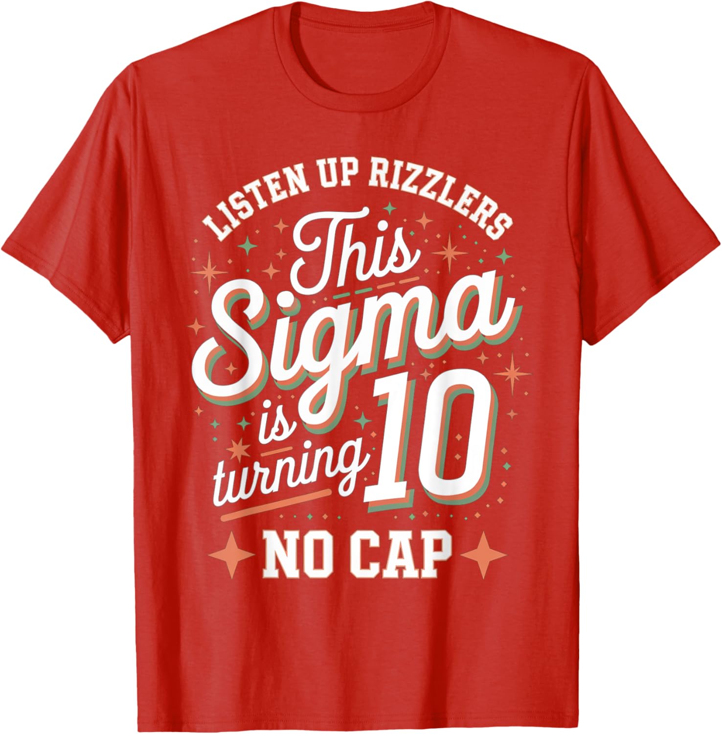 Celebrate in Style with This Sigma Turns 10 Birthday Design T-Shirt - 11