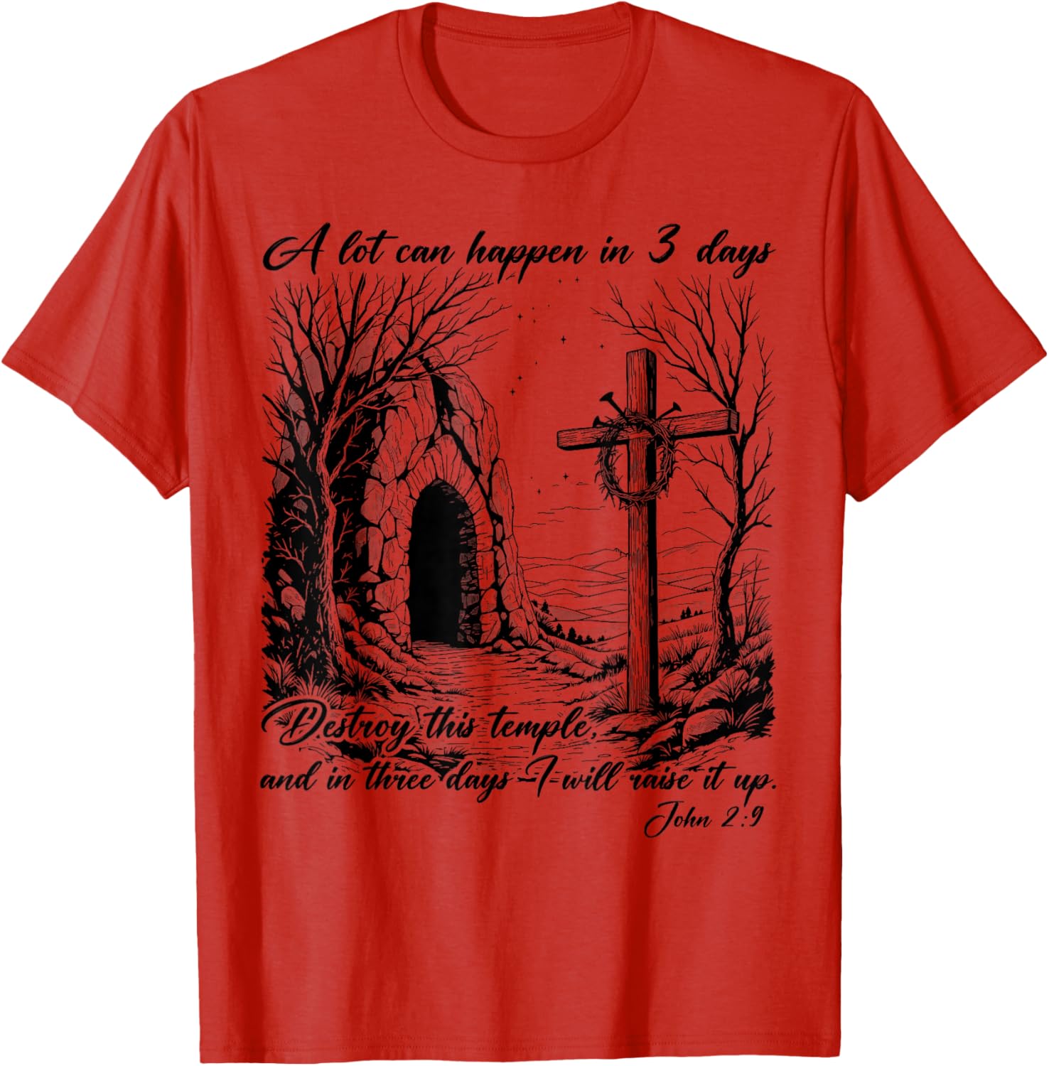 Easter Christian T-Shirt for Men and Women - A Lot Can Happen in 3 Days - 14