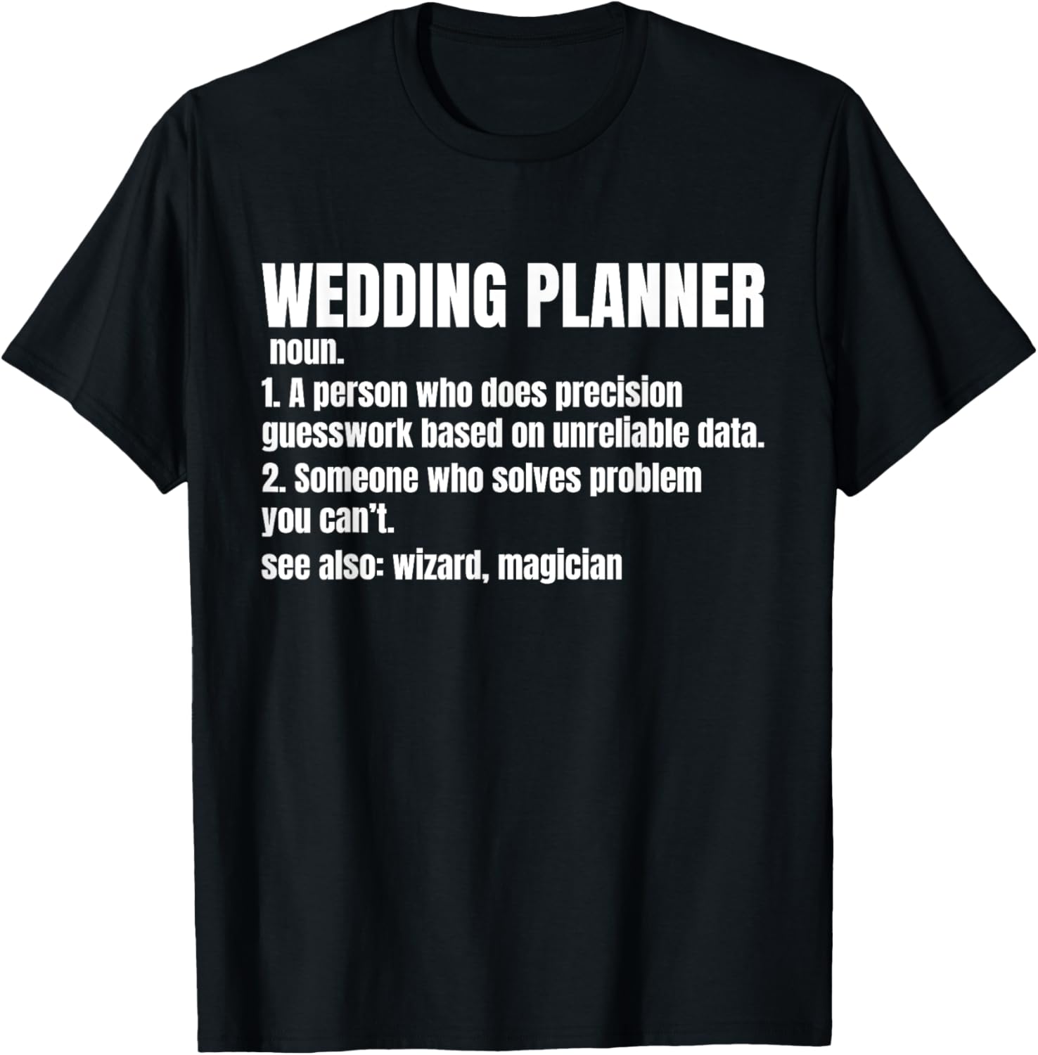 Event Planner Wedding Coordinator T-Shirt for Creative Professionals - 14