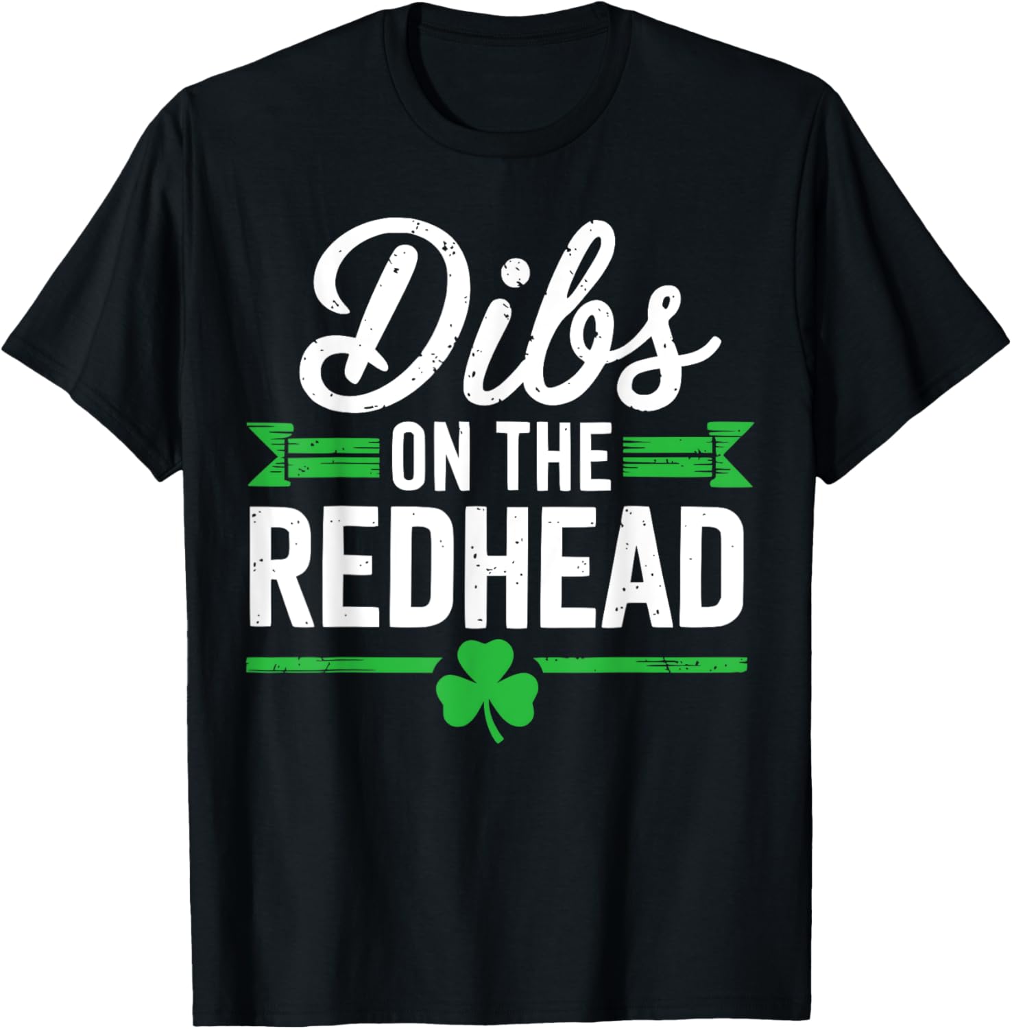 Funny St Patrick's Day Dibs On The Redhead Shamrock T-Shirt for Fun Celebrations - 11