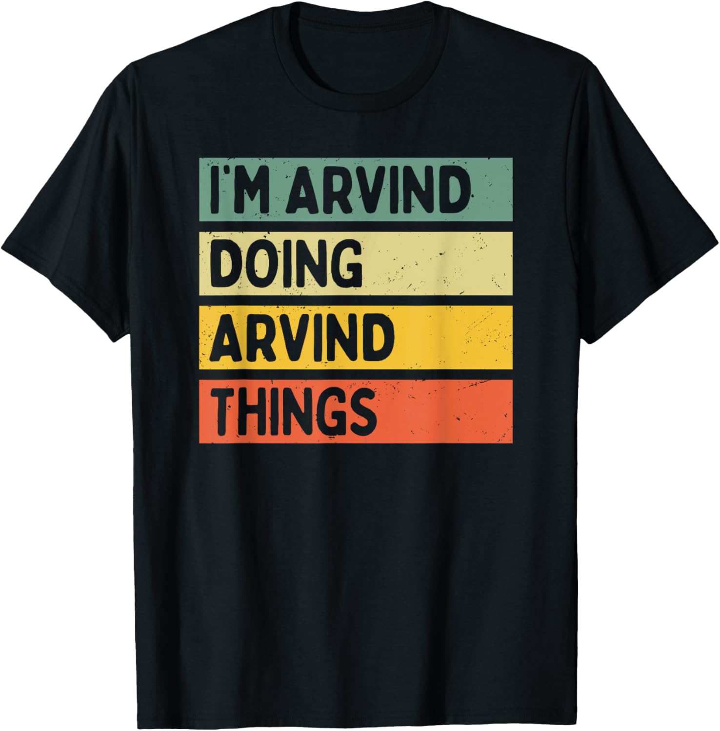 Funny Personalized I'm Arvind Doing Arvind Things T-Shirt for Men and Women - 7