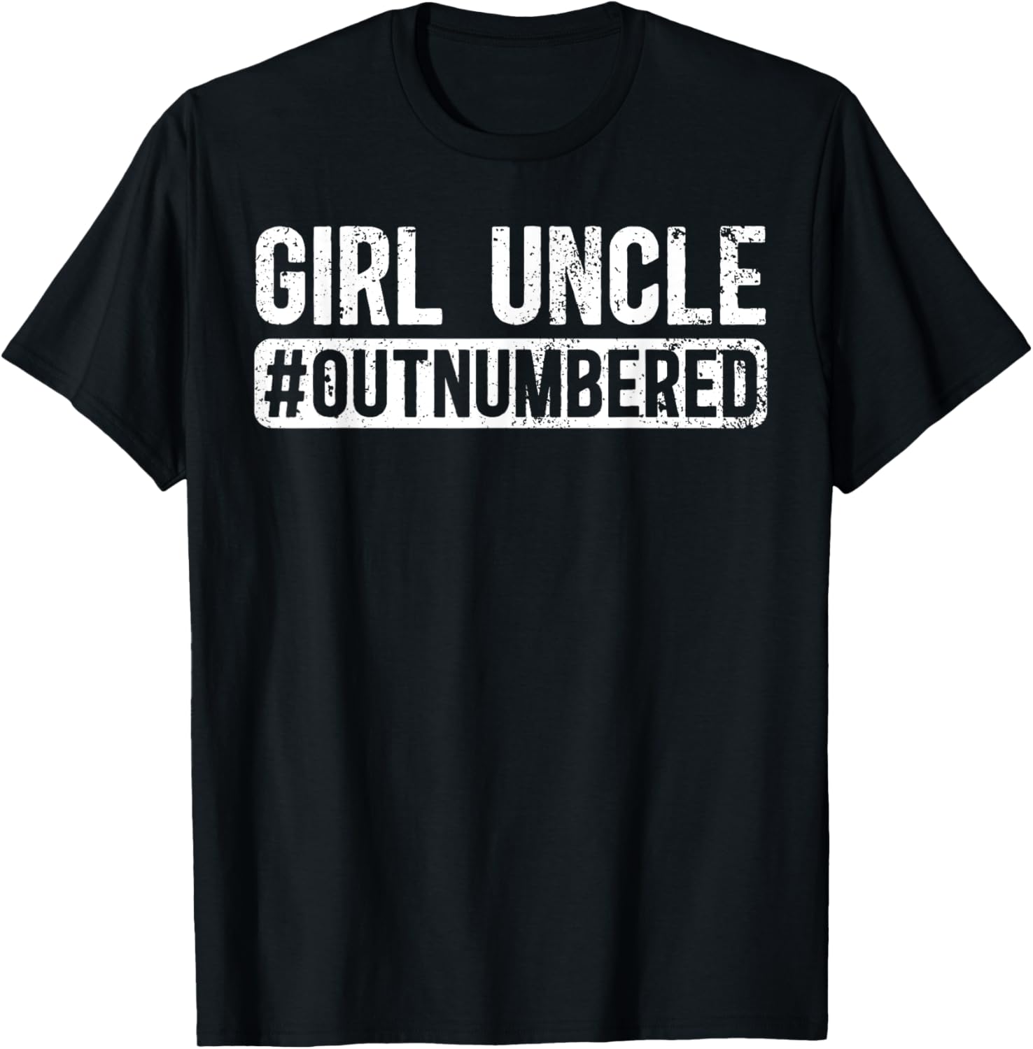 Funny Girl Uncle Outnumbered Girls T-Shirt for Cool Uncles - 2
