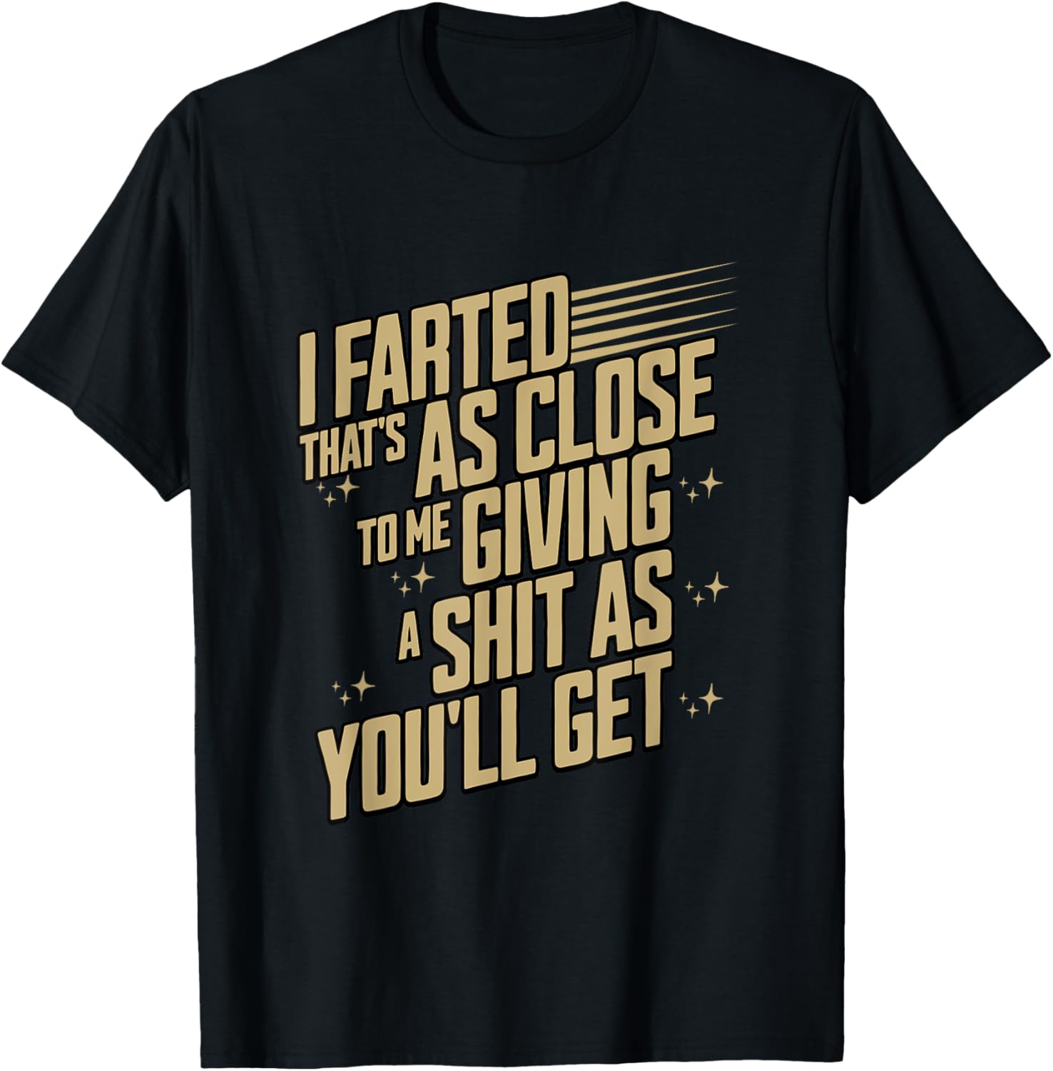 Funny I Farted T-Shirt for Humor Lovers - Unique Graphic Tee - 11