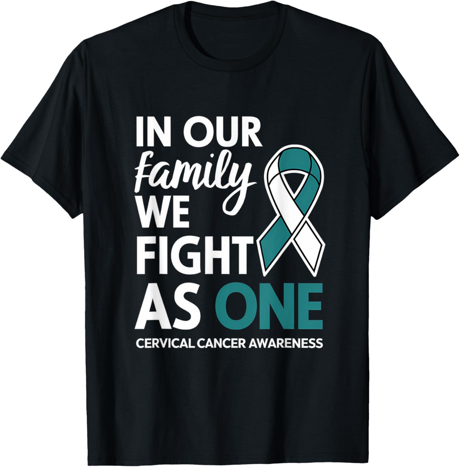Cervical Cancer Awareness Teal Ribbon Family T-Shirt for Hope and Unity - 24