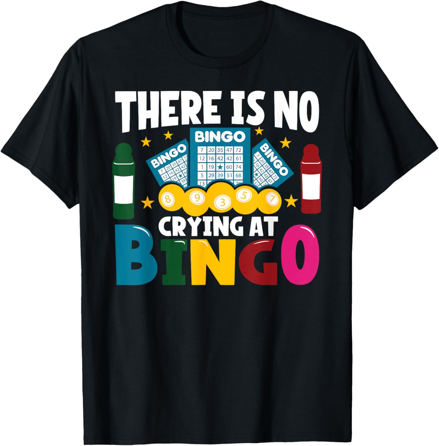 Funny Bingo Player T-Shirt No Crying at Bingo Casual Tee for Gamers - 5