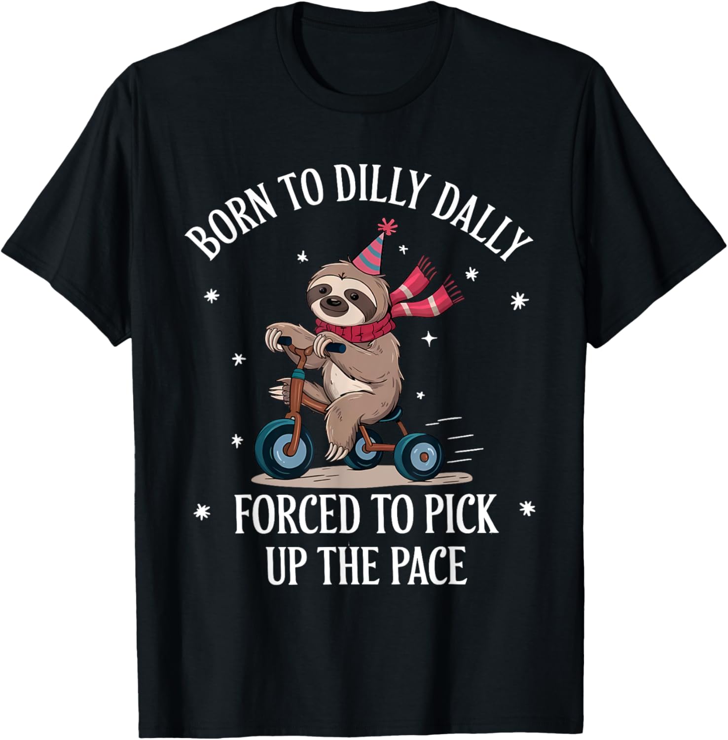 Cute Sloth T-Shirt Born To Dilly Dally Perfect for Relaxed Days - 7
