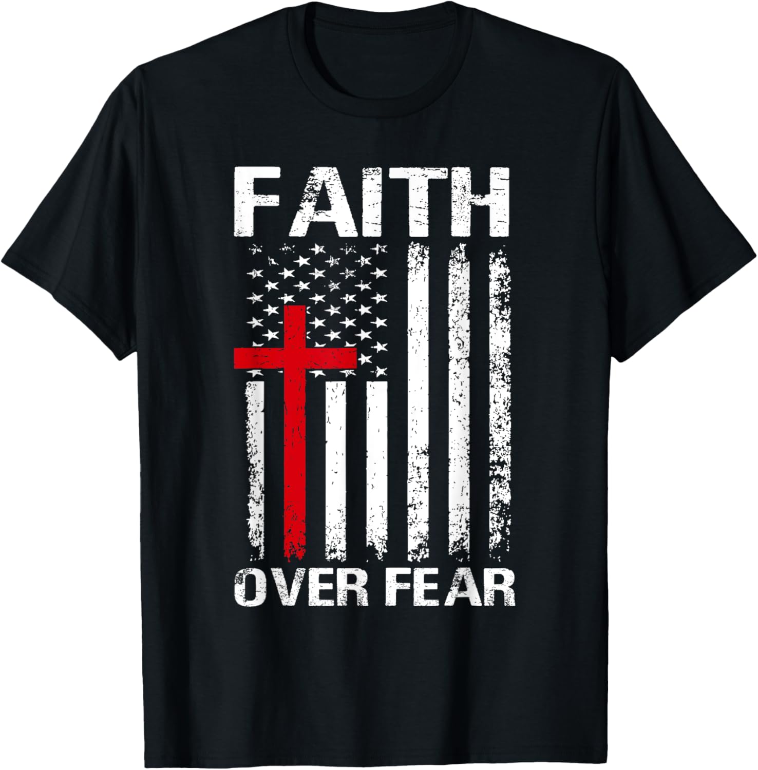 Christian American Flag Faith Over Fear Cross T-Shirt for Believers - 1