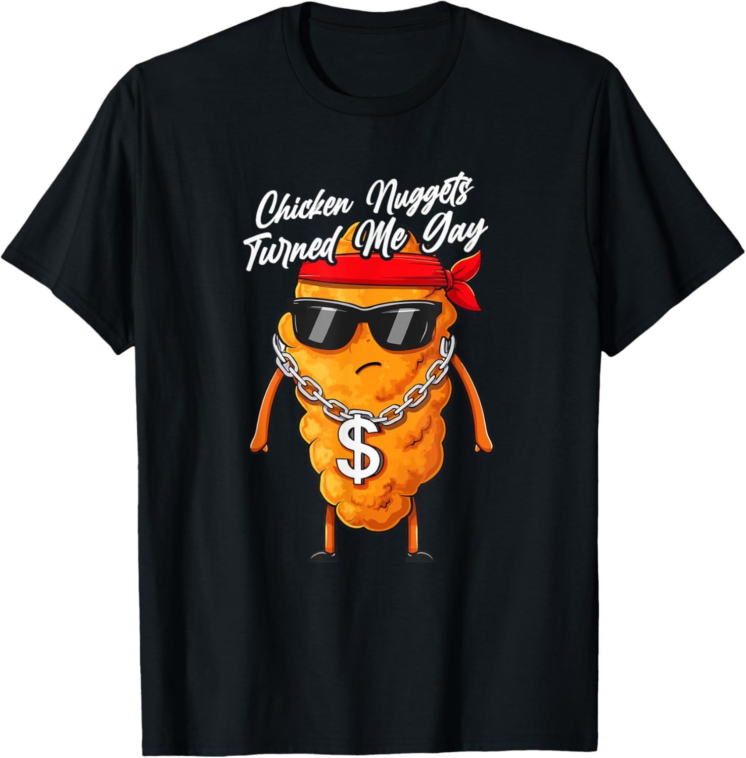 Funny Chicken Nuggets Turned Me Gay T-Shirt for Pizza Lovers - 7