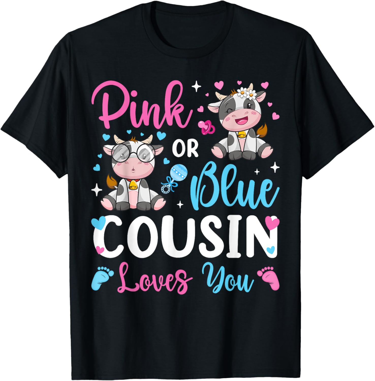 Cute Pink or Blue Cousin Loves You Cow Baby Gender Reveal T-Shirt - 1