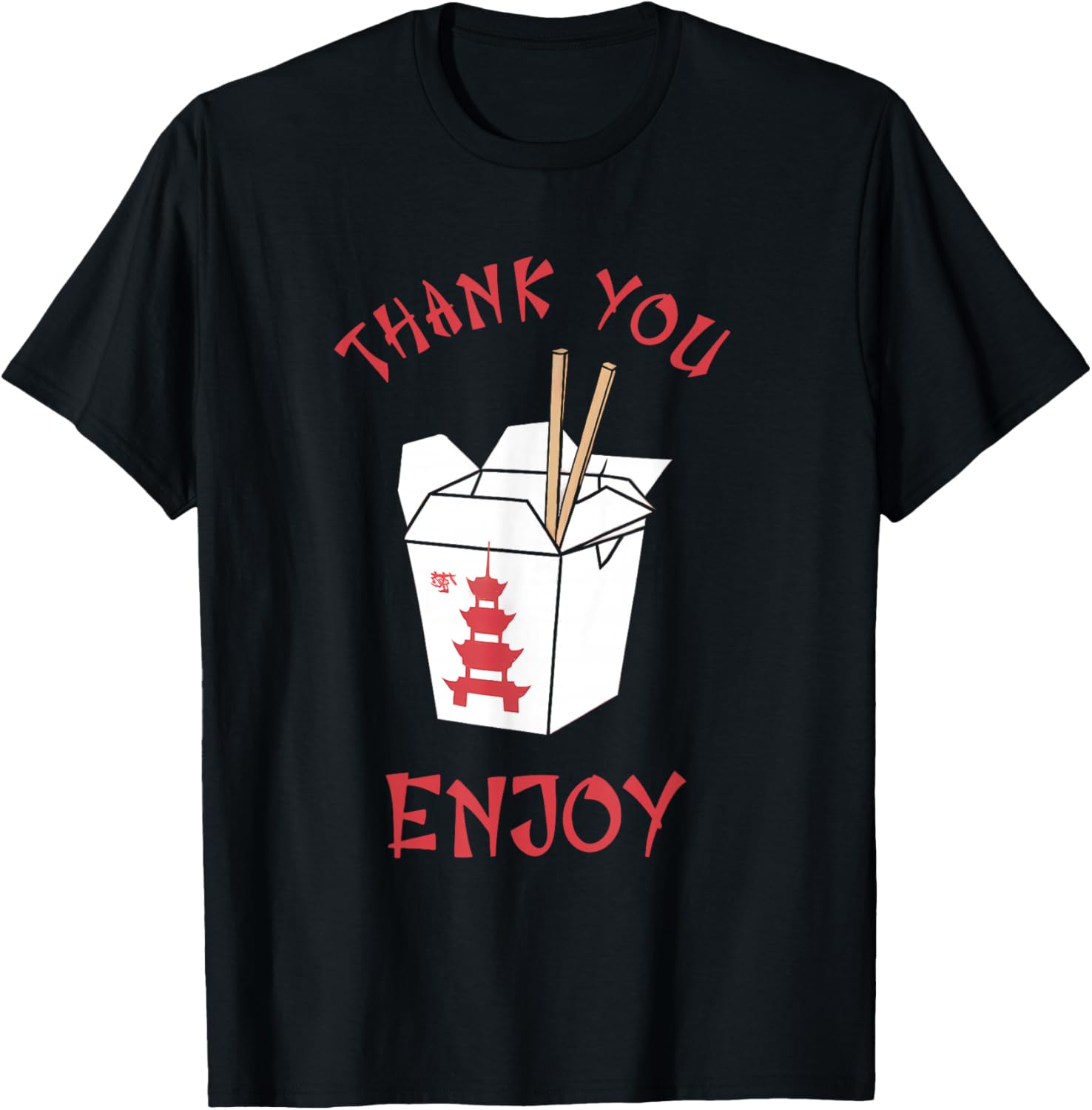 Funny Chinese Takeaway T-Shirt - Enjoy Asian Cuisine with Style - 12