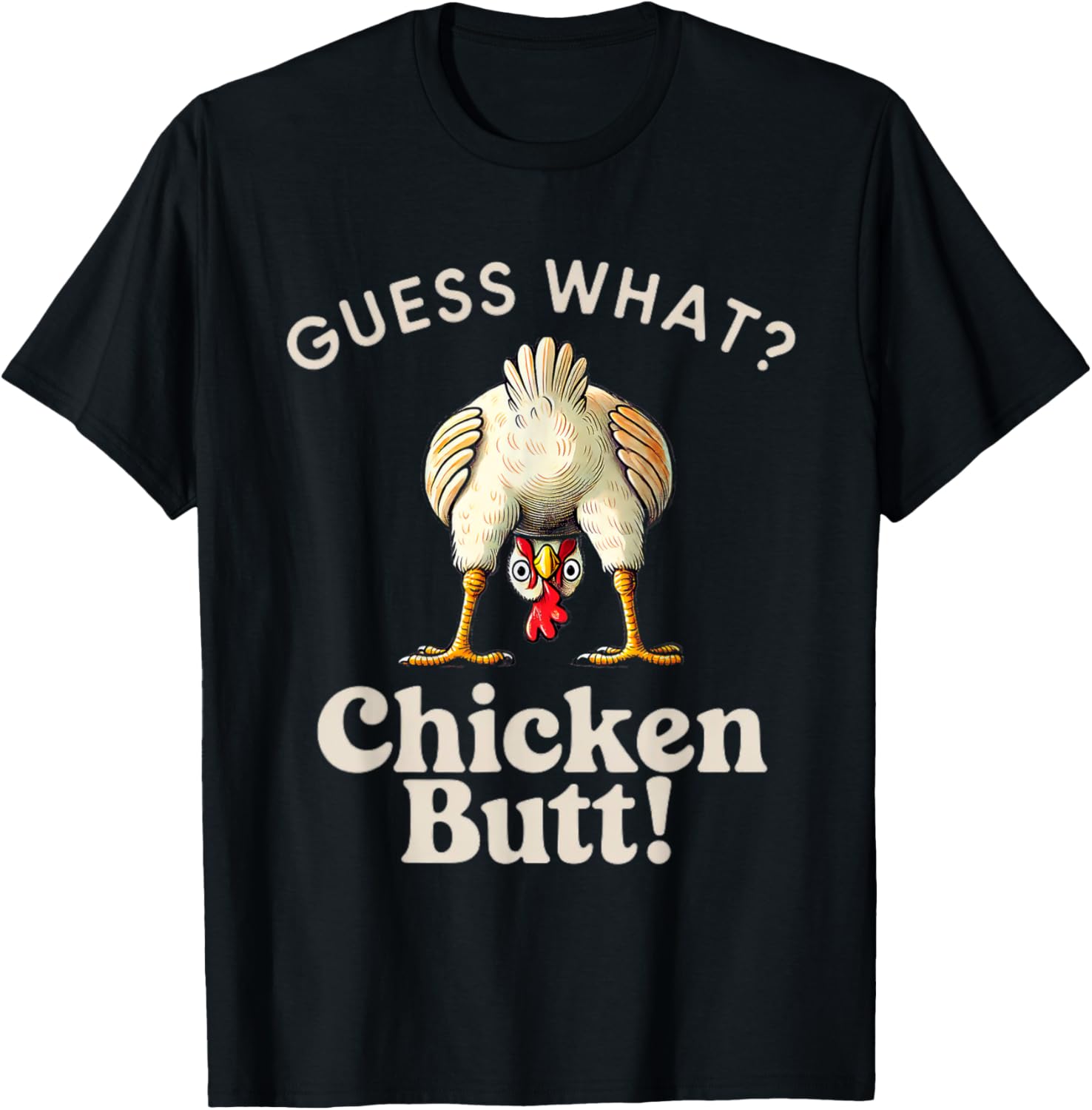 Funny Guess What Chicken Butt T-Shirt for Chicken Lovers and Kids - 5