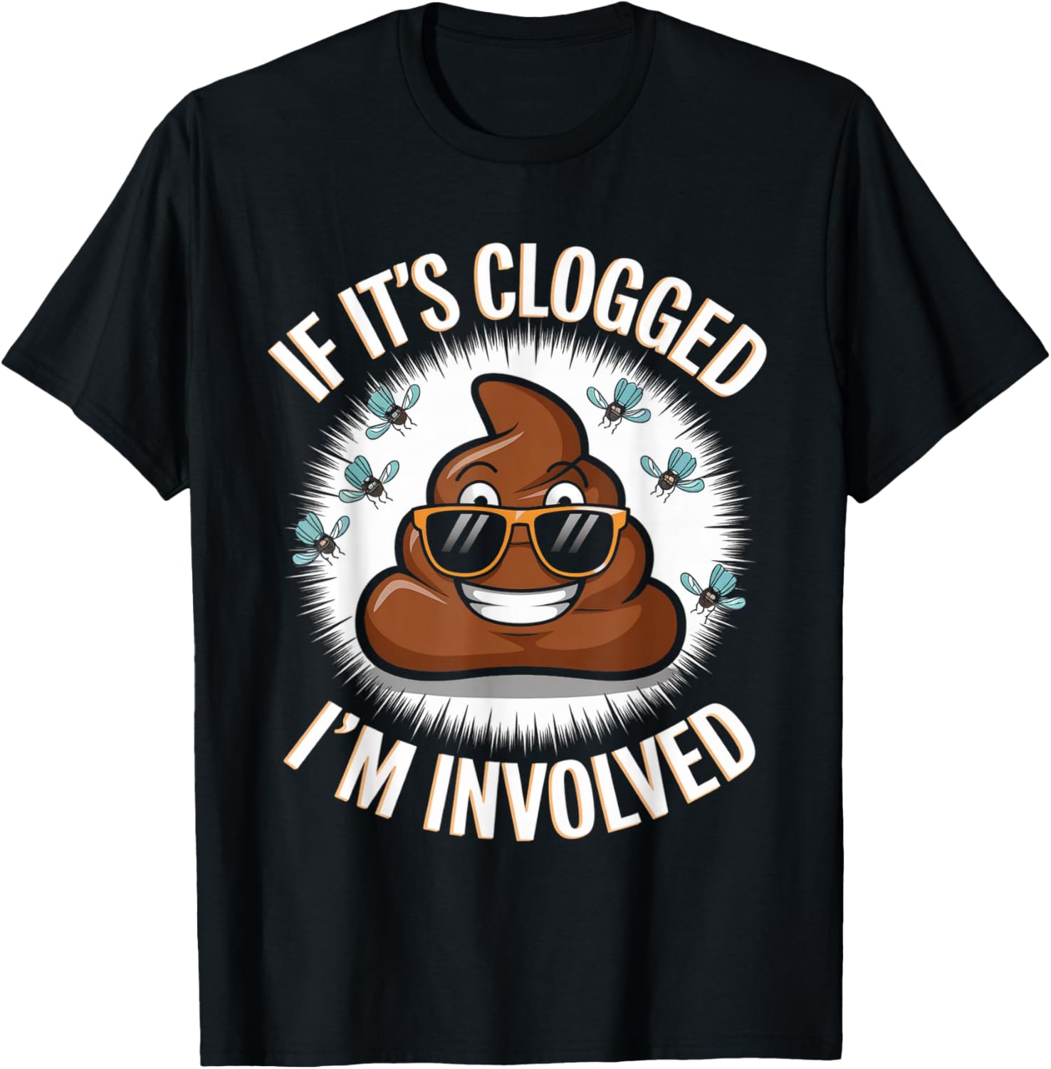 Funny Toilet Joke Dad T-Shirt for Unclogging Clogs in Style - 6