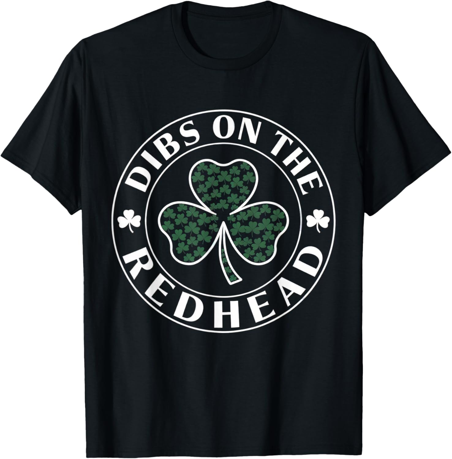 Funny Irish St Patricks Day Shamrock Dibs on the Redhead T-Shirt - 10