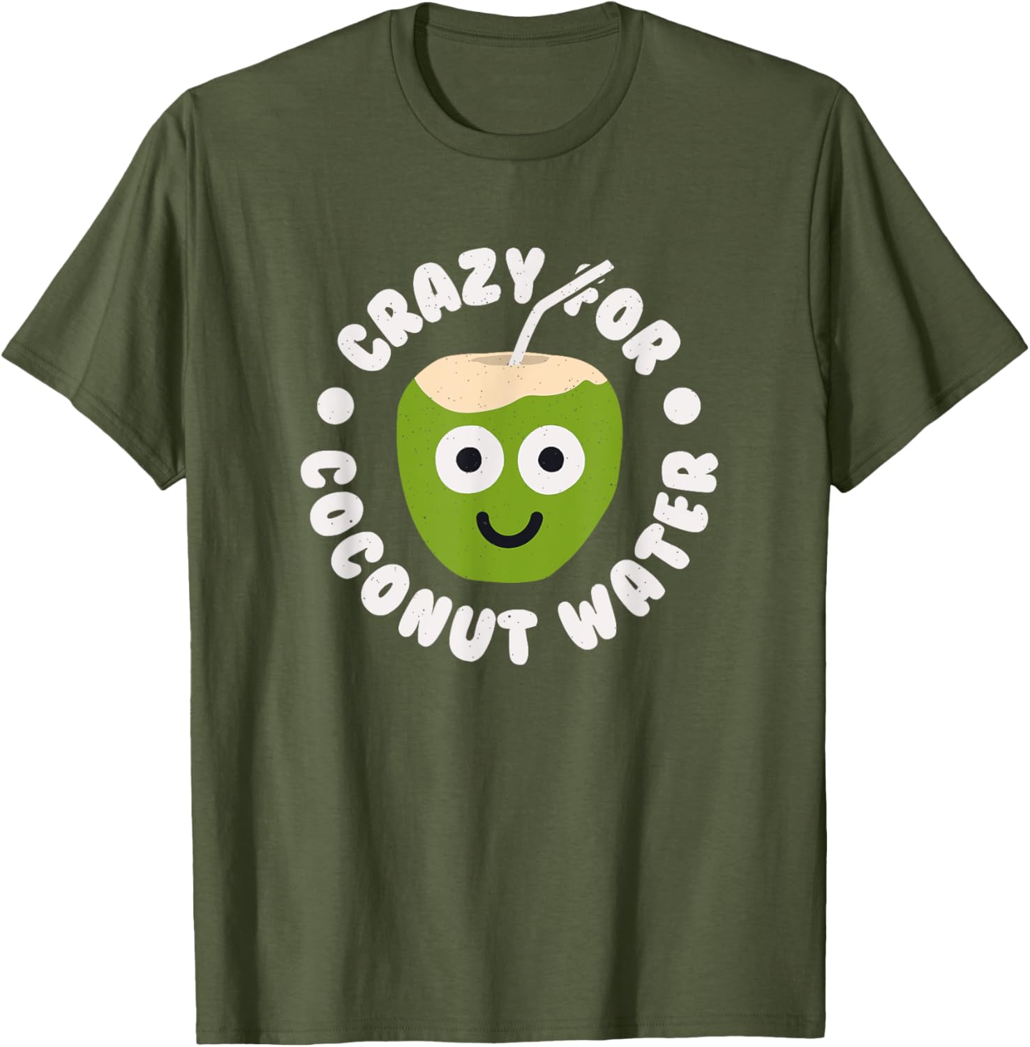 Crazy For Coconut Water T-Shirt Fun Coconut Drink Apparel for Fans - 3