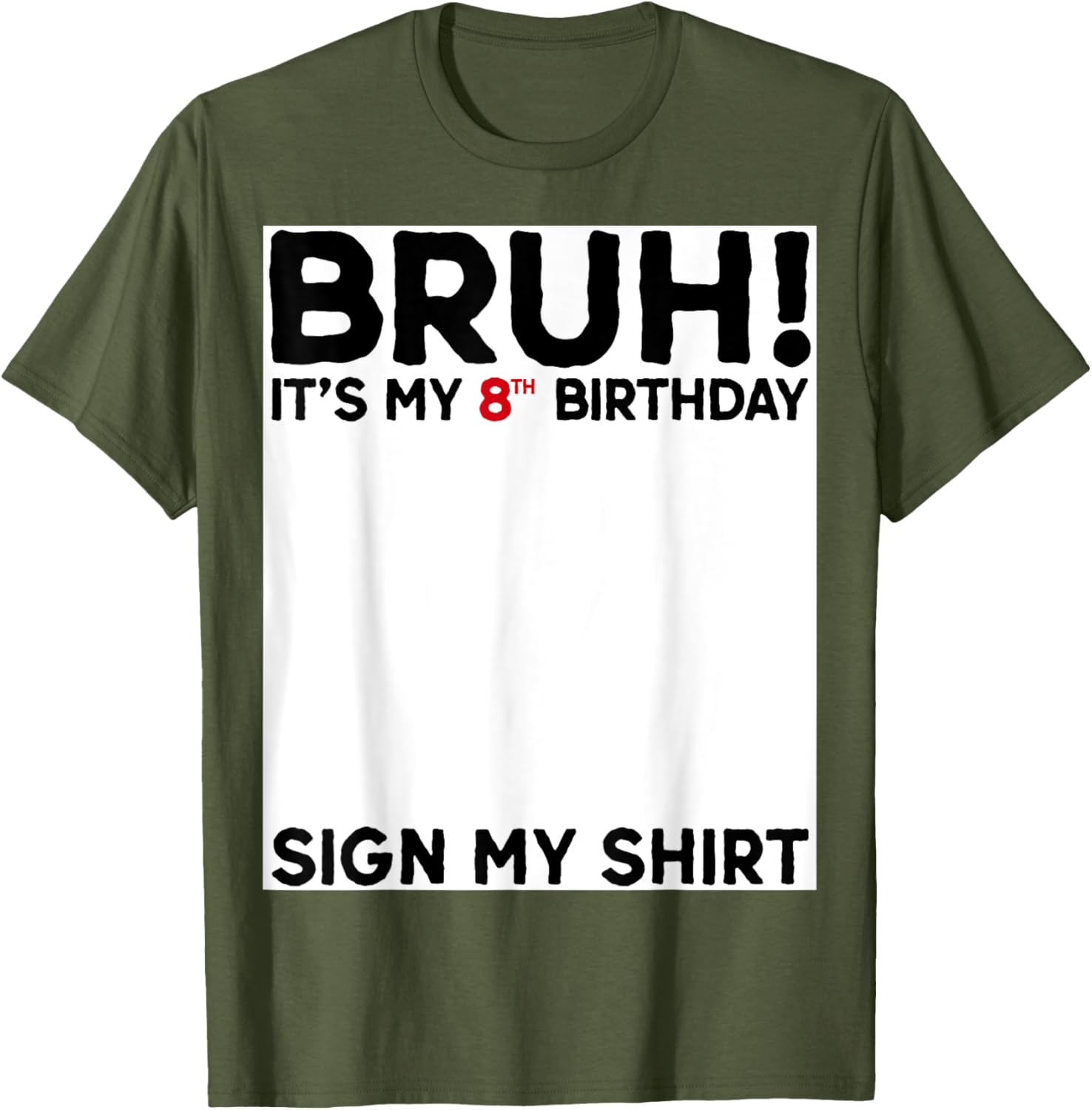 Bruh It's My 8th Birthday T-Shirt for Fun Birthday Celebrations - 14