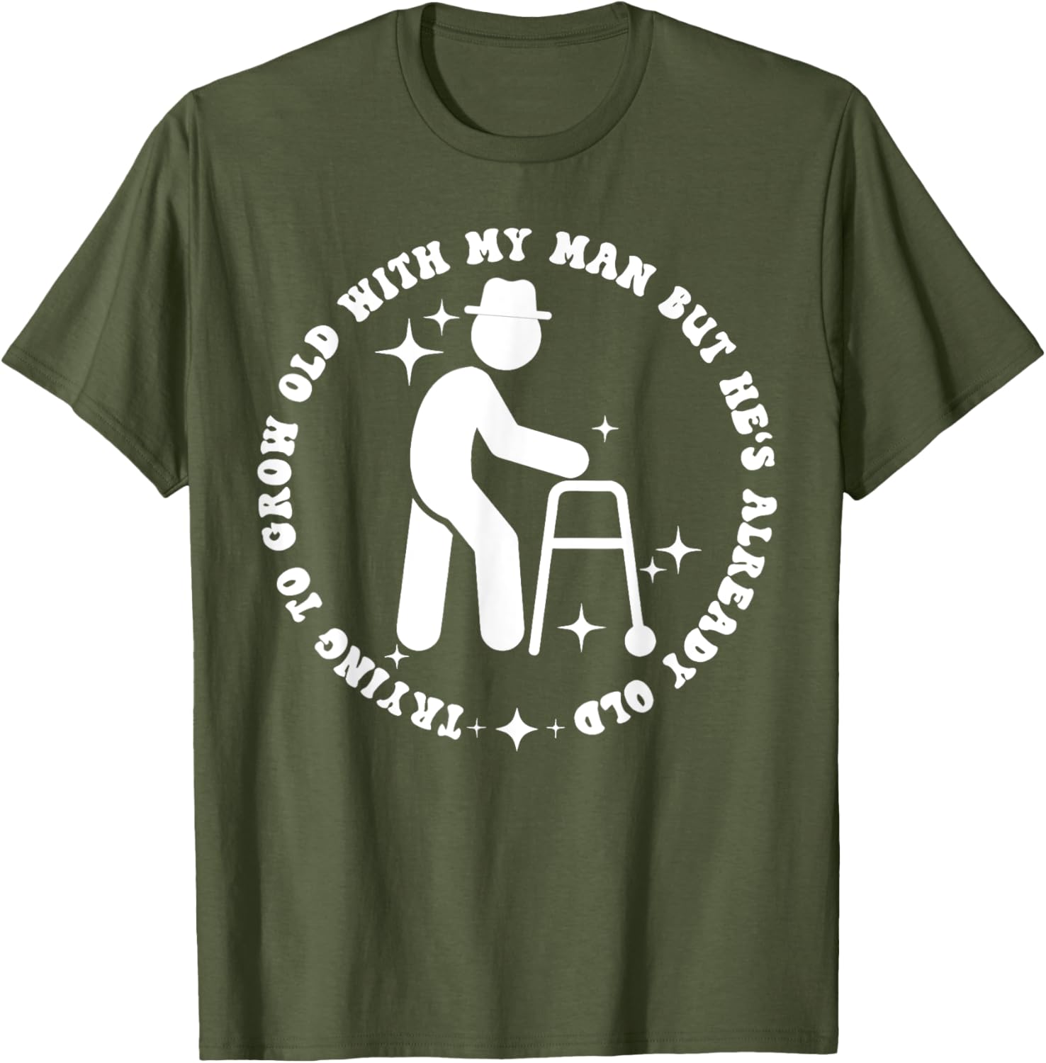 Funny Trying to Grow Old with My Man T-Shirt for Couples - 9