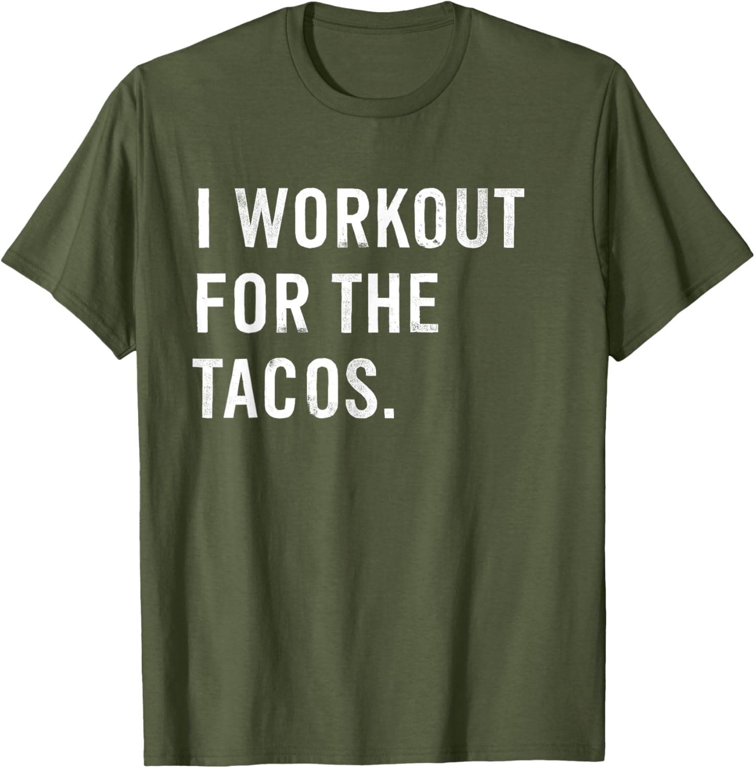 Funny I Workout For The Tacos T-Shirt Perfect for Taco Lovers - 3