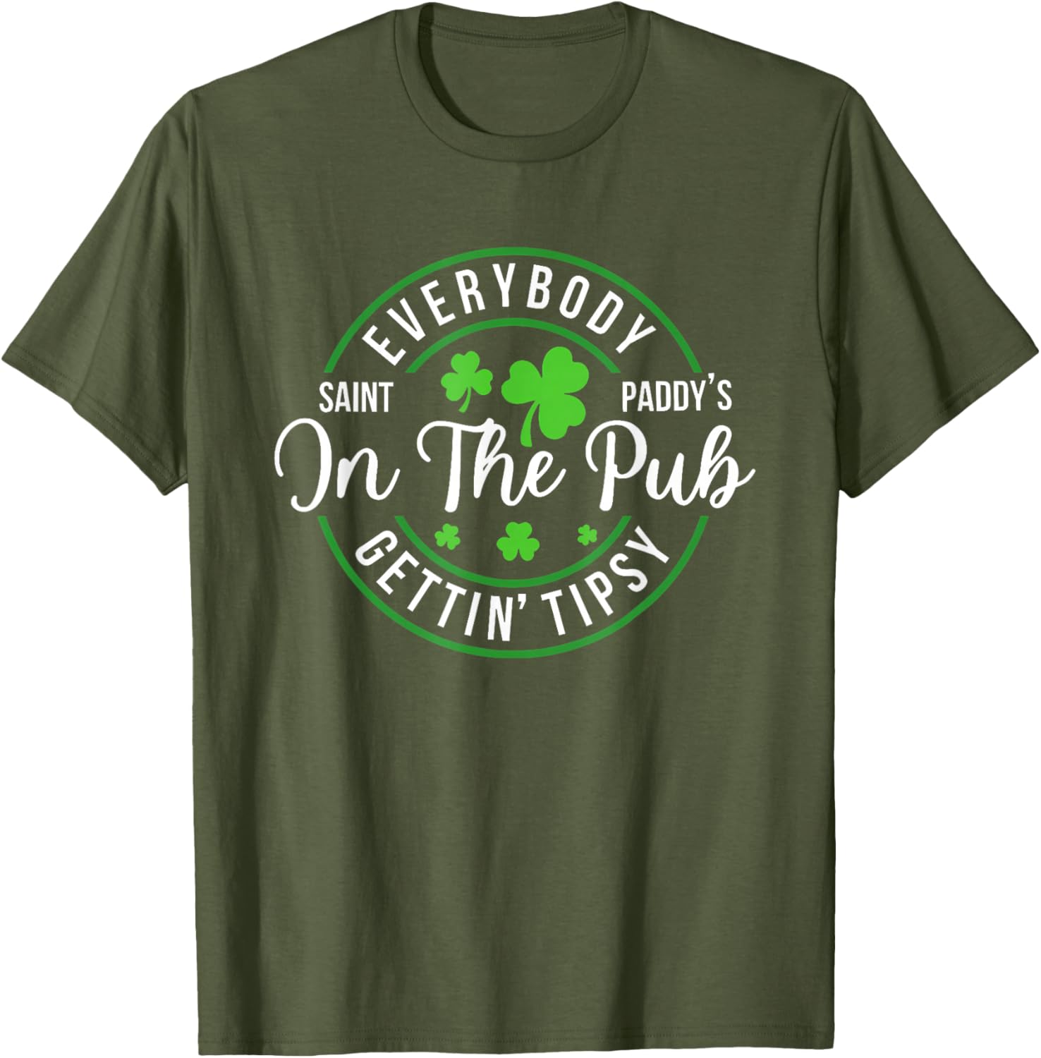 Funny St Patrick's Day T-Shirt for Pub Lovers - Everybody In The Pub Tipsy - 10