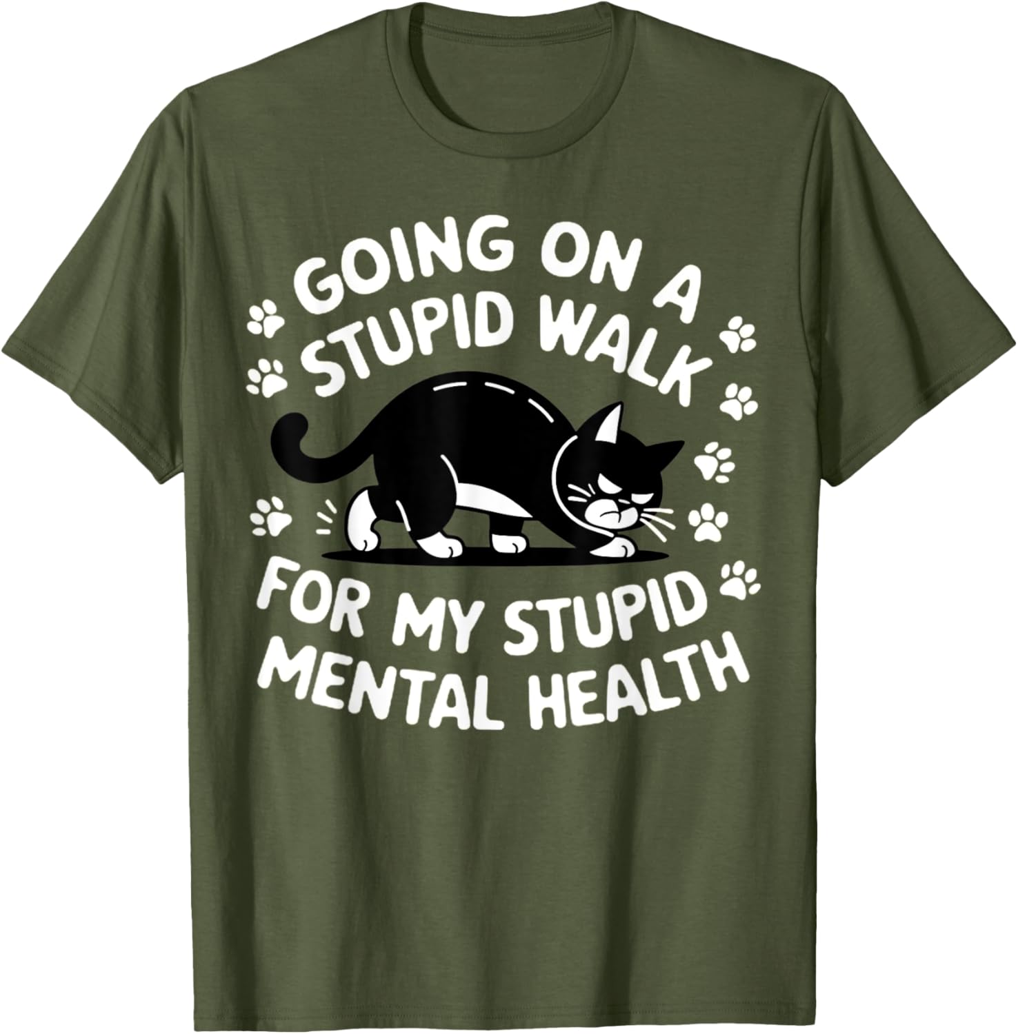 Funny Cat Walking T-Shirt for Mental Health Awareness and Good Vibes - 13