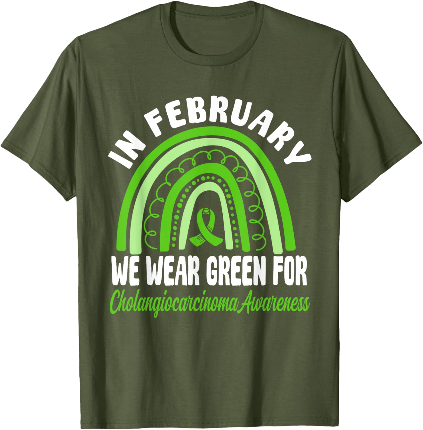 Cholangiocarcinoma Awareness Green Ribbon T-Shirt for a Cause - 24