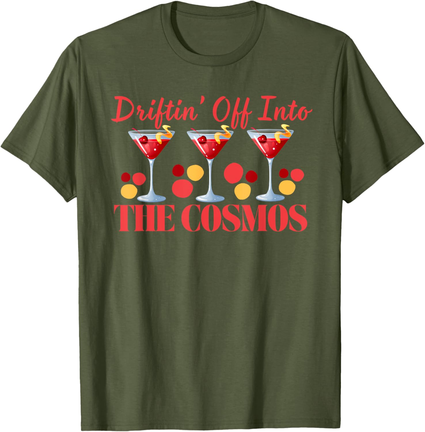 Cosmopolitan Driftin Off Into the Cosmos Fun Pajama Cocktails T-Shirt - 11
