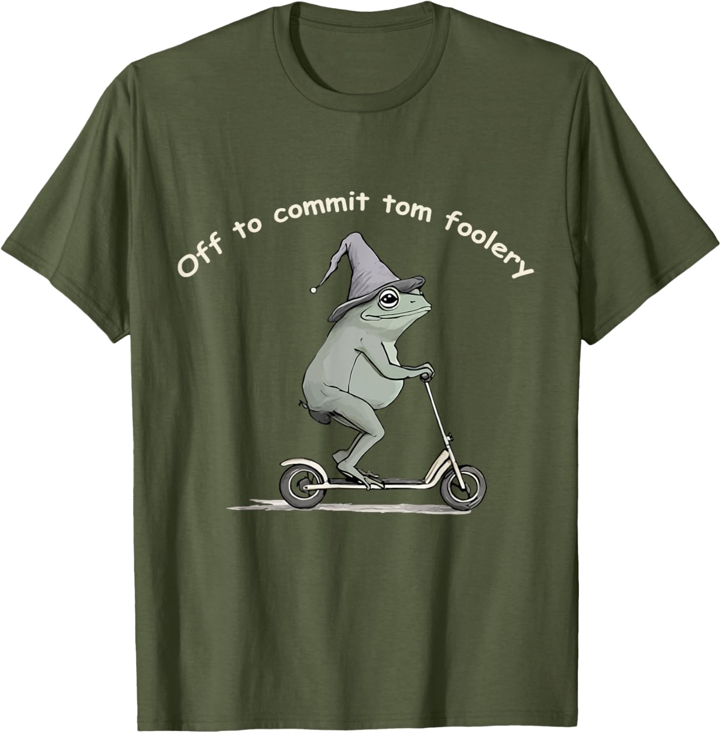 Funny Frog T-Shirt Off To Commit Tom Foolery Humorous Gift for All - 14