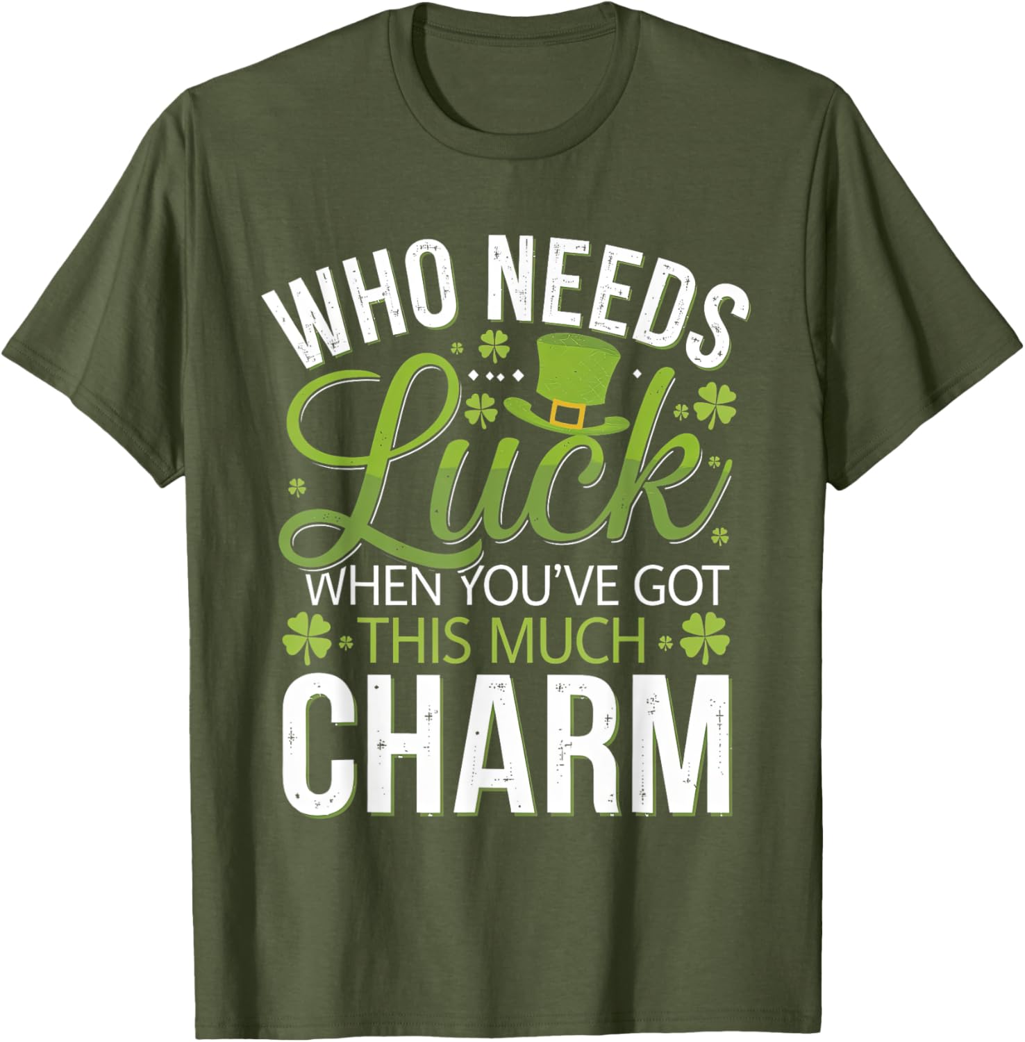 Charming Who Needs Luck T-Shirt for Ultimate Style and Comfort - 8