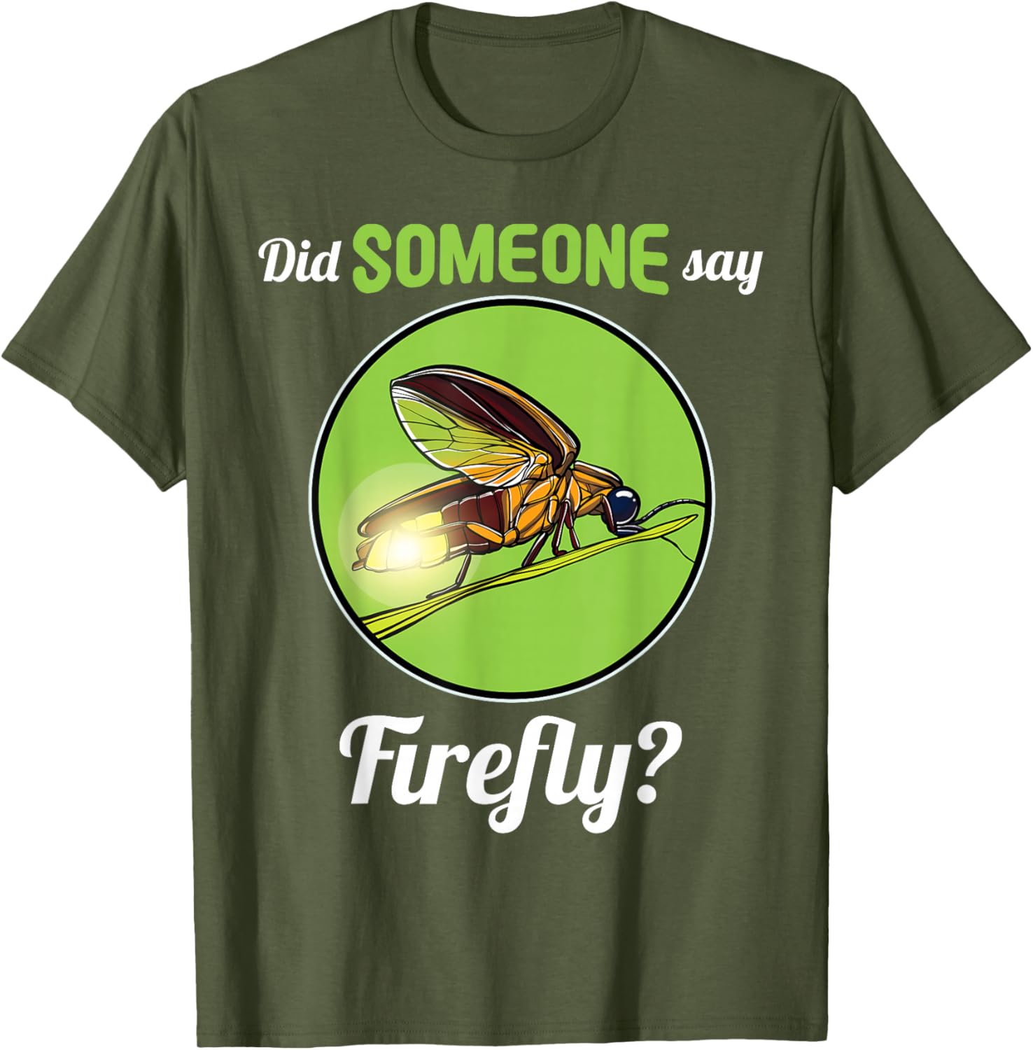 Fireflies Did Someone Say Firefly T-Shirt Perfect for Summer Nights - 2