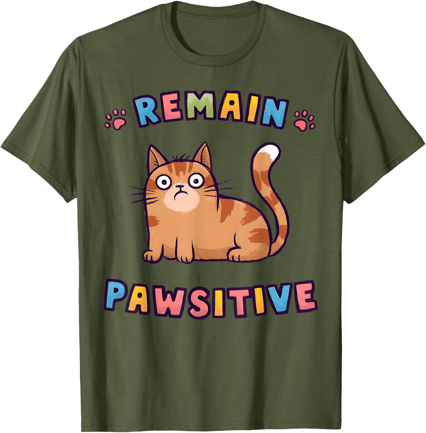 Funny Cat Remain Pawsitive Cute T-Shirt for Cat Lovers and Pet Fans - 3