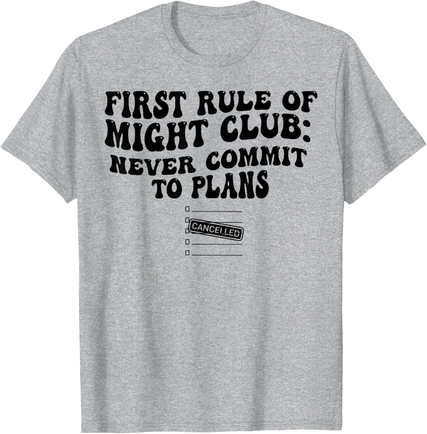 First Rule Of Fight Club T-Shirt Never Commit To Plans Casual Wear - 5