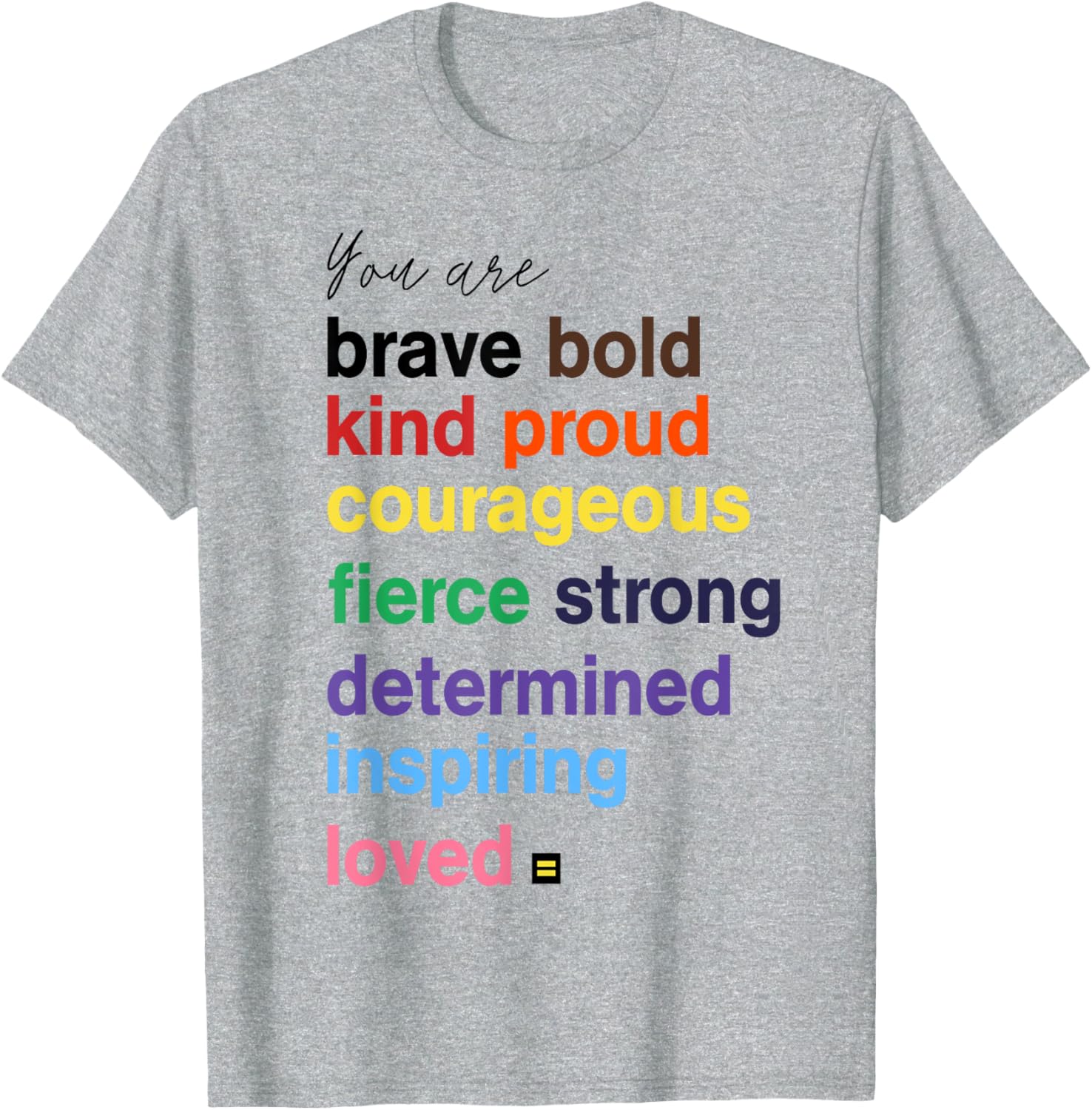 Brave Bold Kind Proud Courageous Fierce Strong Message T-Shirt - 4