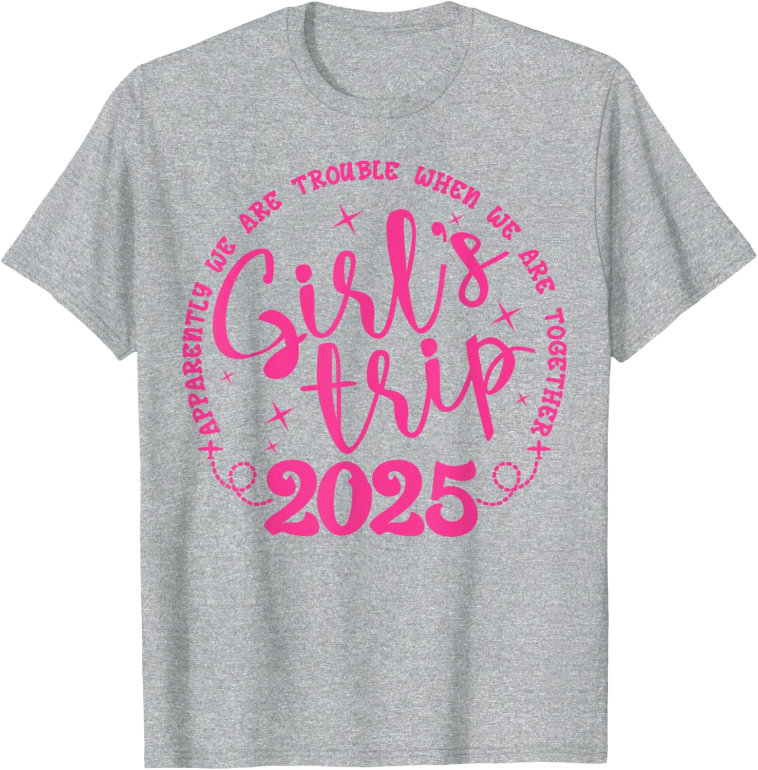 Funny Girls Trip T-Shirt for Women's Weekend Vacation 2025 - 4